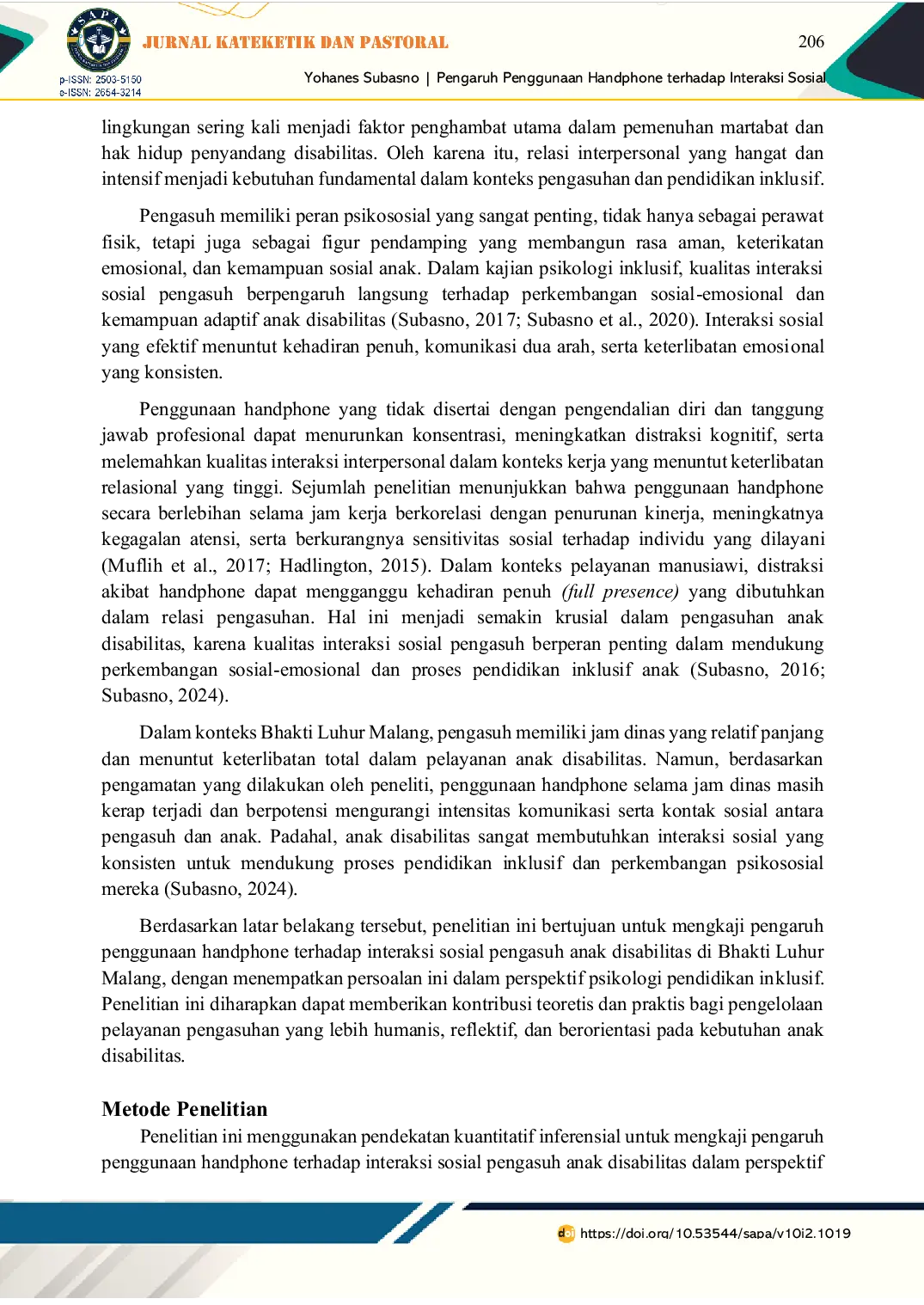 JURIS Pengaruh Penggunaan Handphone terhadap Interaksi Sosial Pengasuh Anak Disabilitas di Bhakti Luhur Malang Perspektif Psikologi Pendidikan Inklusif