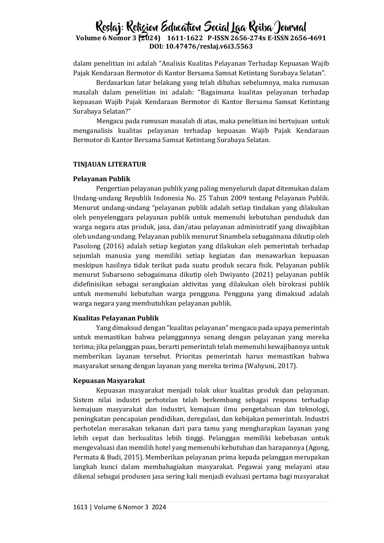 JURIS Pengaruh Kualitas Pelayanan Pembayaran Pajak Kendaraan Bermotor terhadap Kepuasan Masyarakat di Kantor Bersama SAMSAT Ketintang Surabaya Selatan