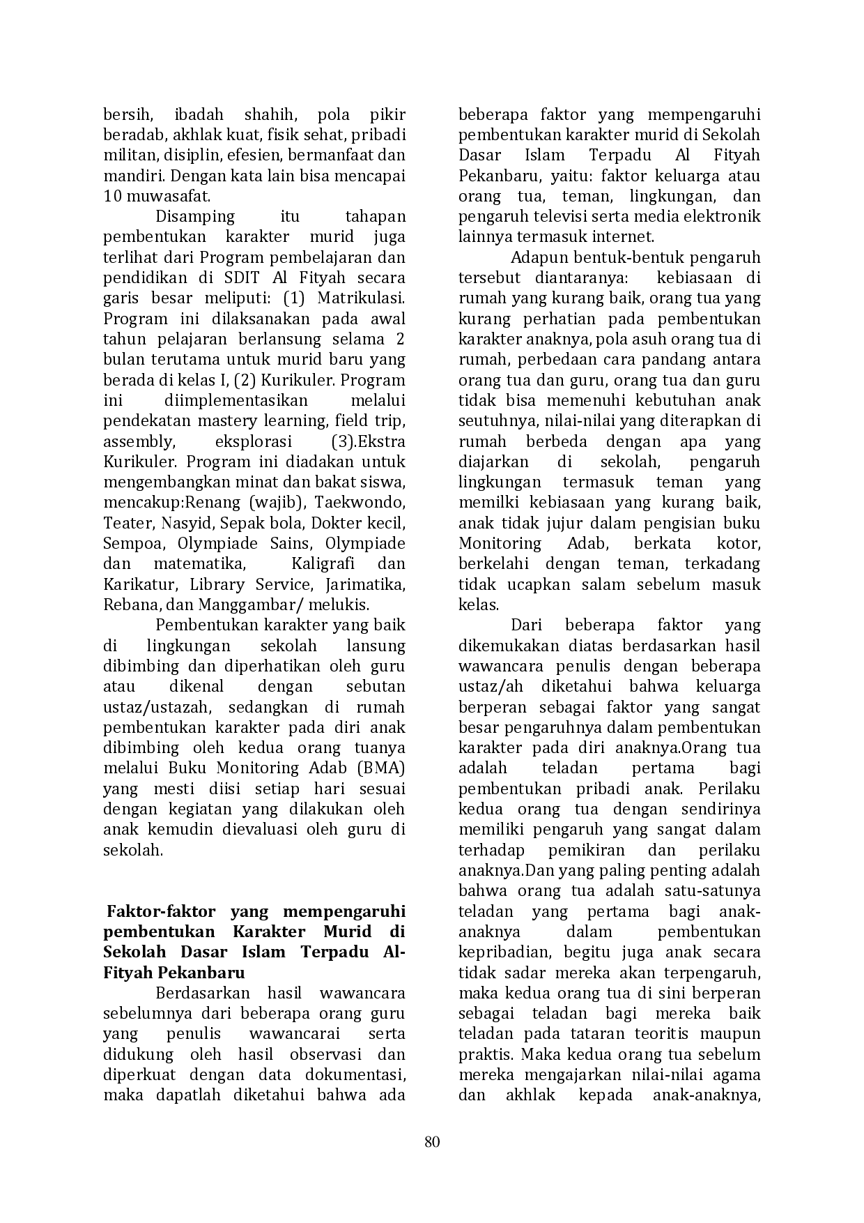 juris Pembentukan Karakter Murid Studi terhadap Sekolah Dasar Islam Terpadu Al Fityah Pekanbaru