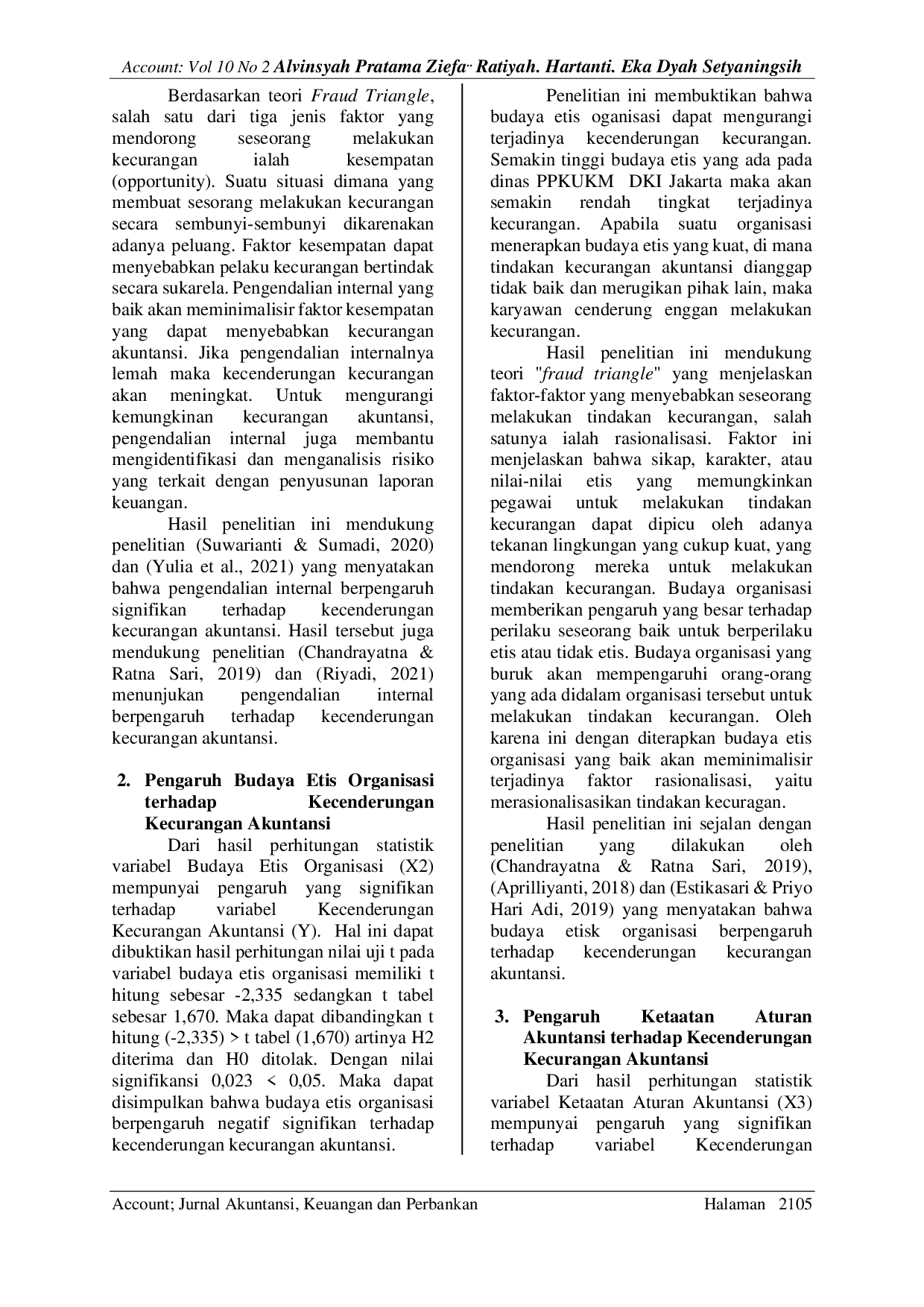 JURIS Pengaruh Pengendalian Internal Budaya Etis Organisasi dan Ketaatan Aturan Akuntansi Terhadap Kecenderungan Kecurangan Akuntansi pada Dinas PPKUKM DKI Jakarta