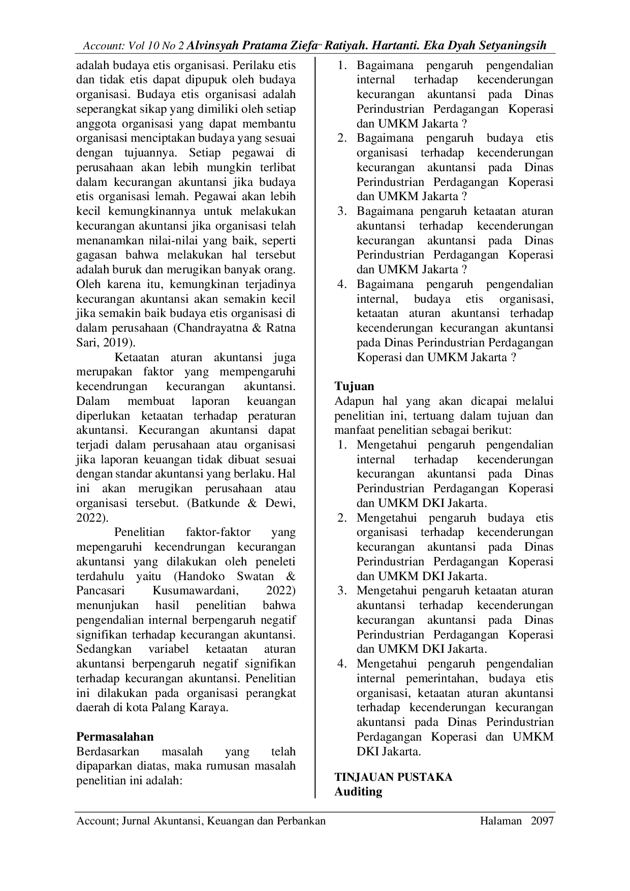 JURIS Pengaruh Pengendalian Internal Budaya Etis Organisasi dan Ketaatan Aturan Akuntansi Terhadap Kecenderungan Kecurangan Akuntansi pada Dinas PPKUKM DKI Jakarta