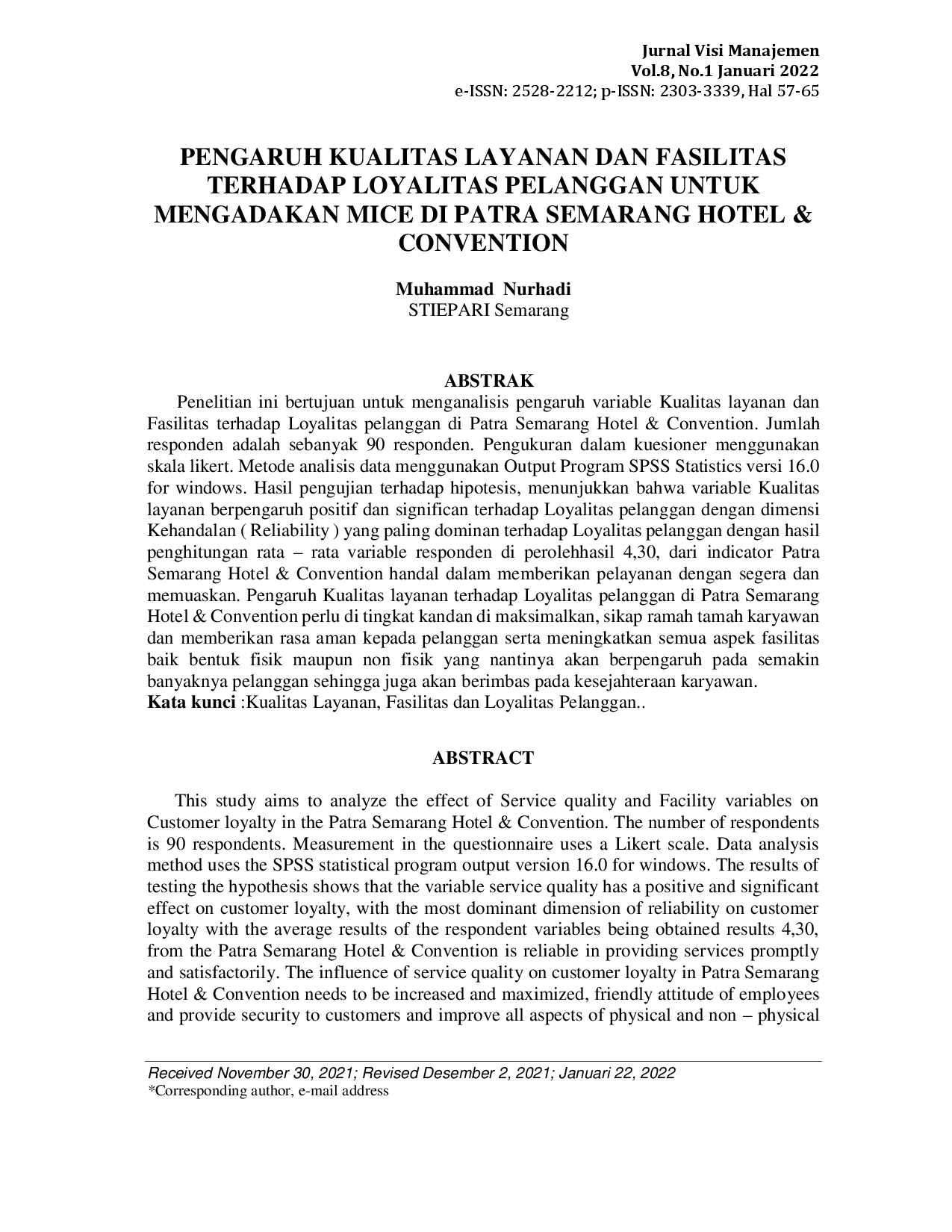 juris Pengaruh Kualitas Layanan dan Fasilitas terhadap Loyalitas Pelanggan untuk Mengadakan MICE di Patra Semarang Hotel Convention