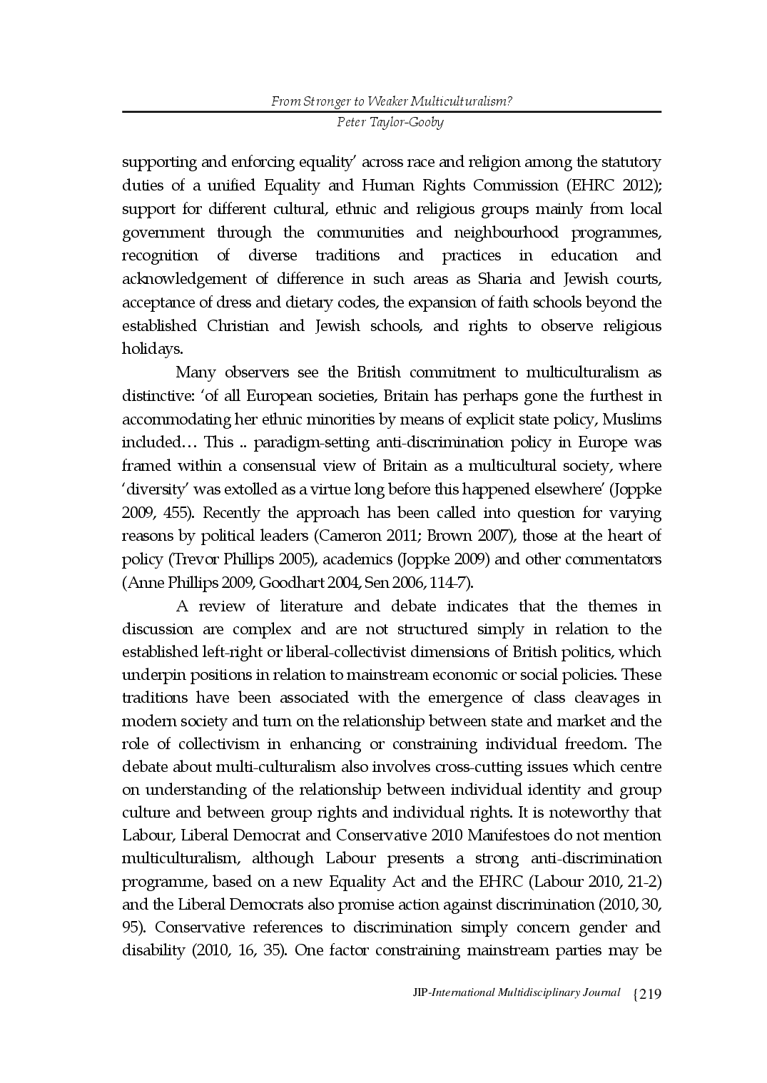 juris UK Policy Community Viewing Ethnic Diversity Policy From Stronger to Weaker Multiculturalism