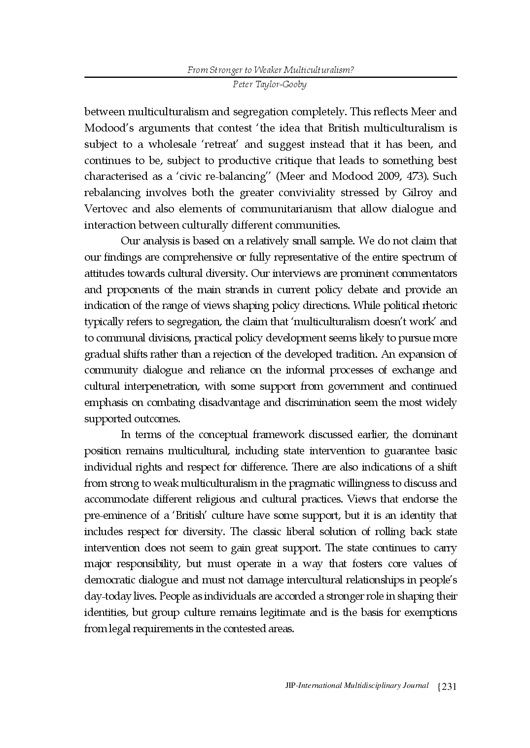 juris UK Policy Community Viewing Ethnic Diversity Policy From Stronger to Weaker Multiculturalism