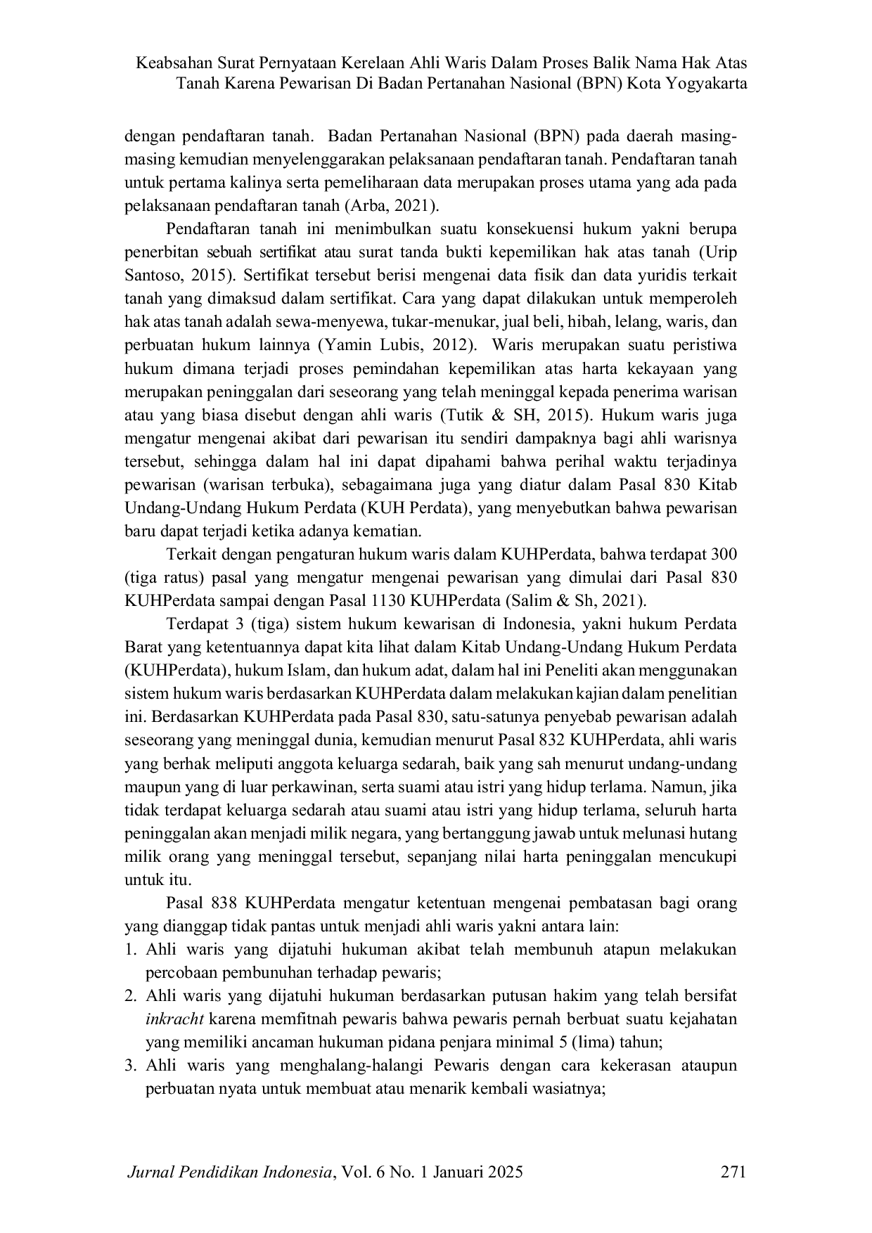 JURIS Keabsahan Surat Pernyataan Kerelaan Ahli Waris Dalam Proses Balik Nama Hak Atas Tanah Karena Pewarisan Di Badan Pertanahan Nasional BPN Kota Yogyakarta