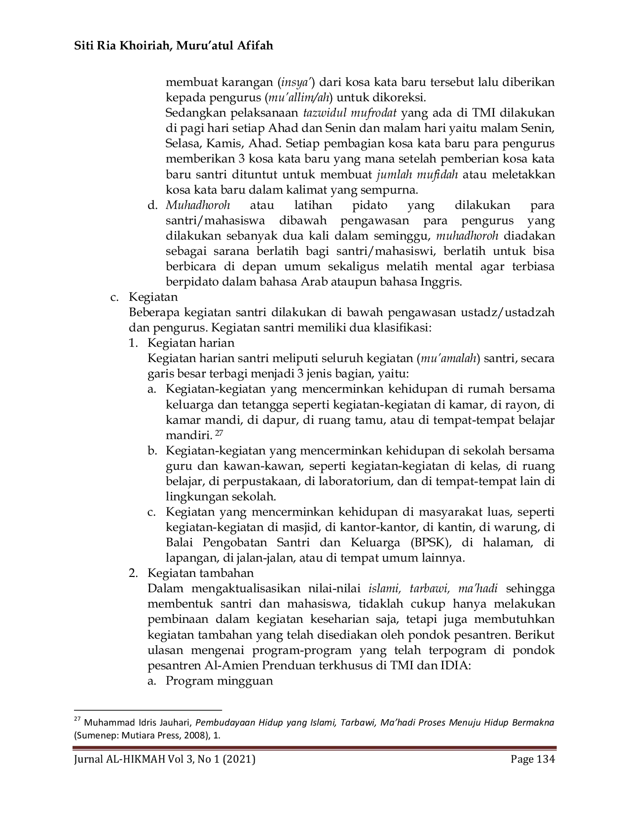 JURIS Aktualisasi Nilai Nilai Islami Tarbawi Dan Ma hadi Di Pondok Pesantren Al Amien Prenduan