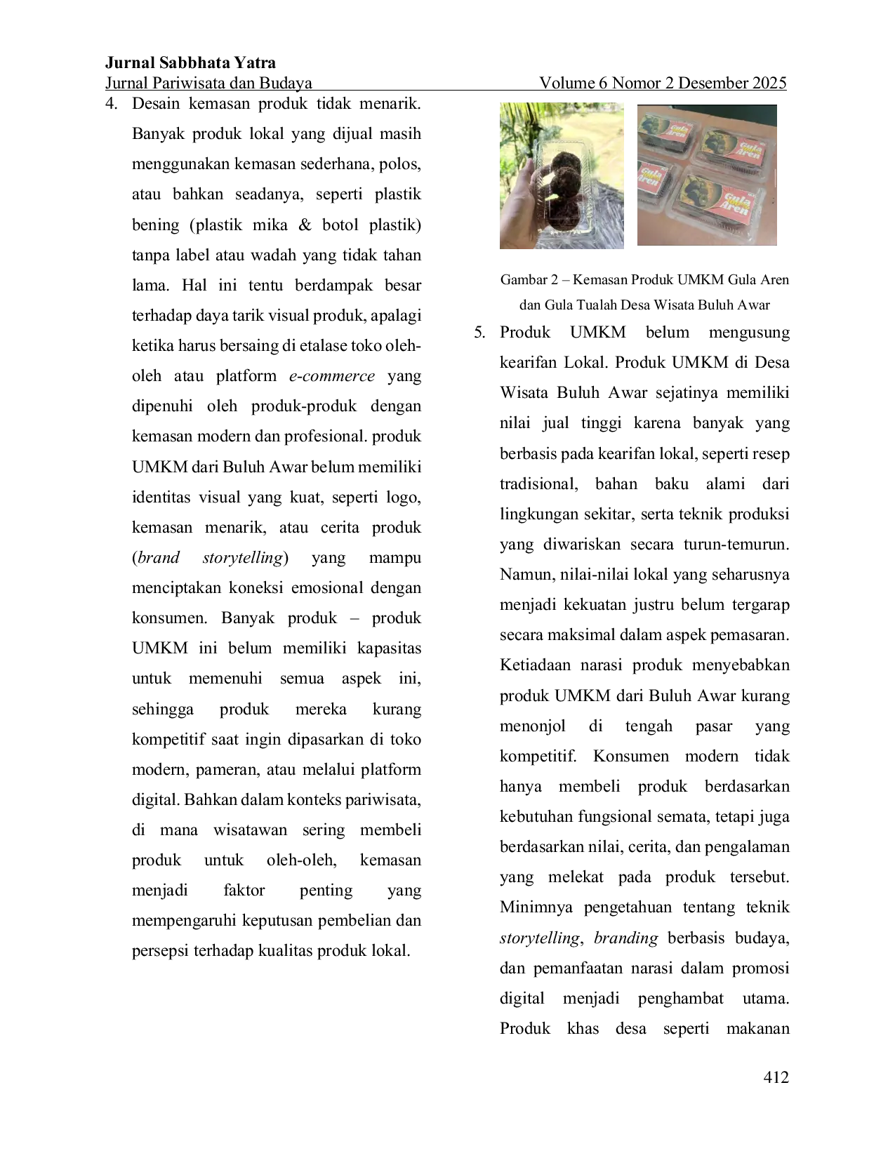 JURIS Pemasaran Produk Umkm Berbasis Kearifan Lokal Di Desa Wisata Buluh Awar Kabupaten Deli Serdang Sumatera Utara