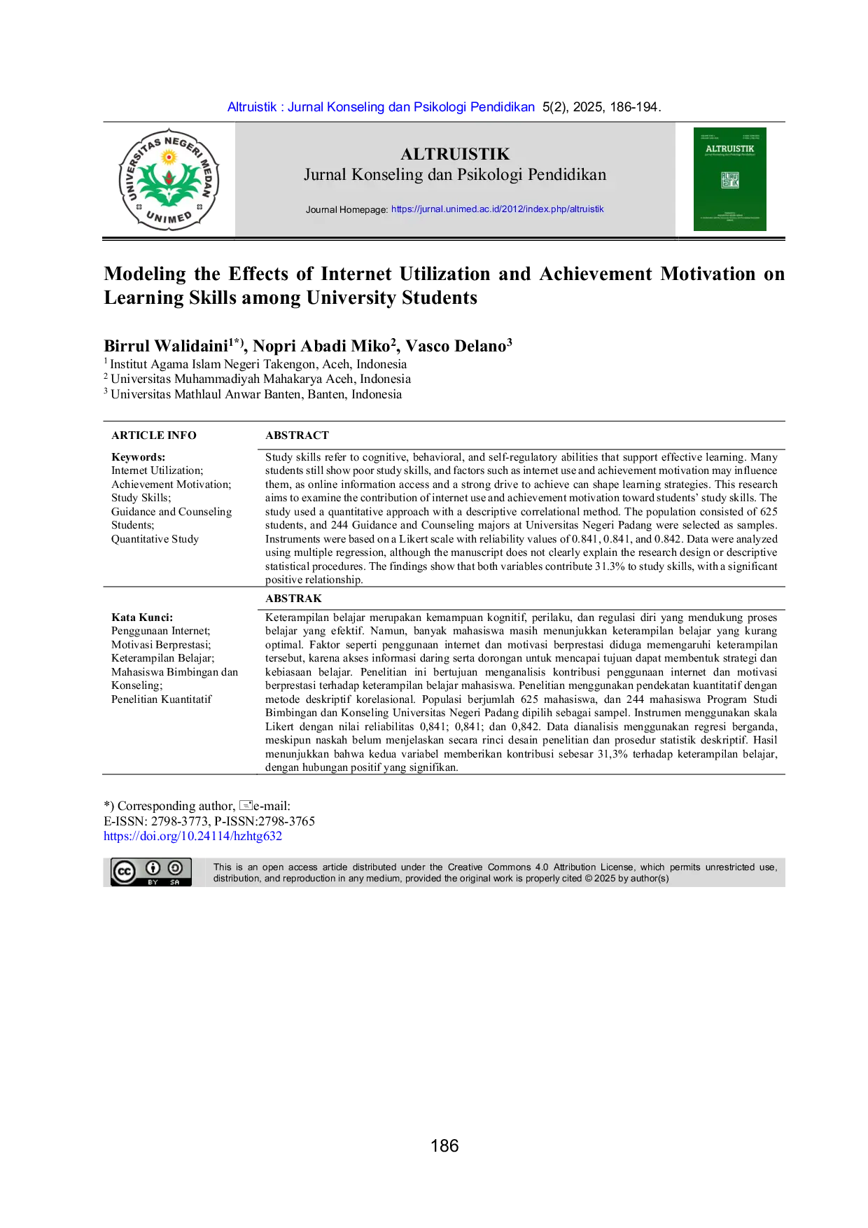 JURIS Modeling the Effects of Internet Utilization and Achievement Motivation on Learning Skills among University Students
