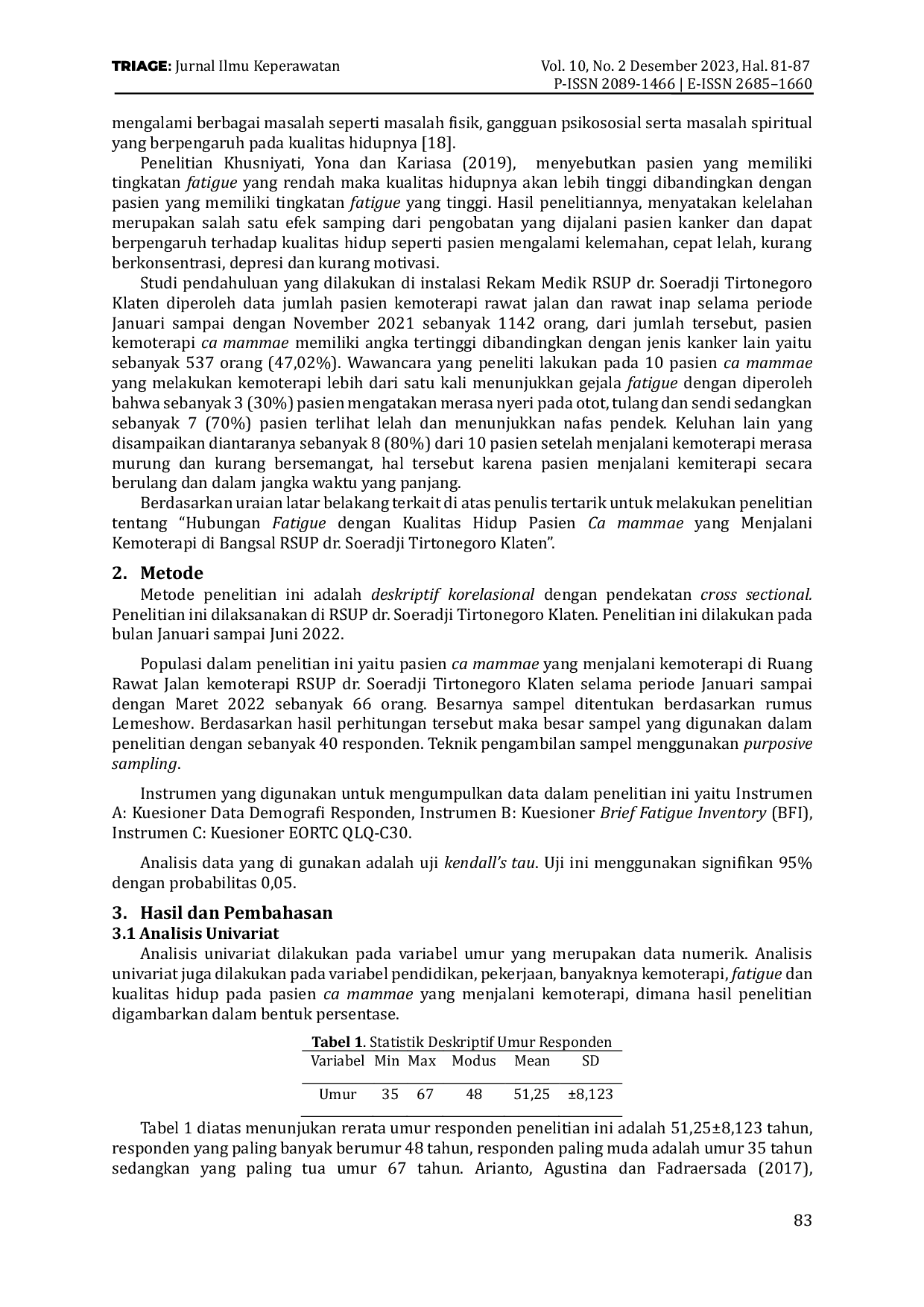 JURIS Hubungan Fatigue dengan Kualitas Hidup Pasien Ca Mammae yang Menjalani Kemoterapi di RSUP dr Soeradji tirtonegoro Klaten