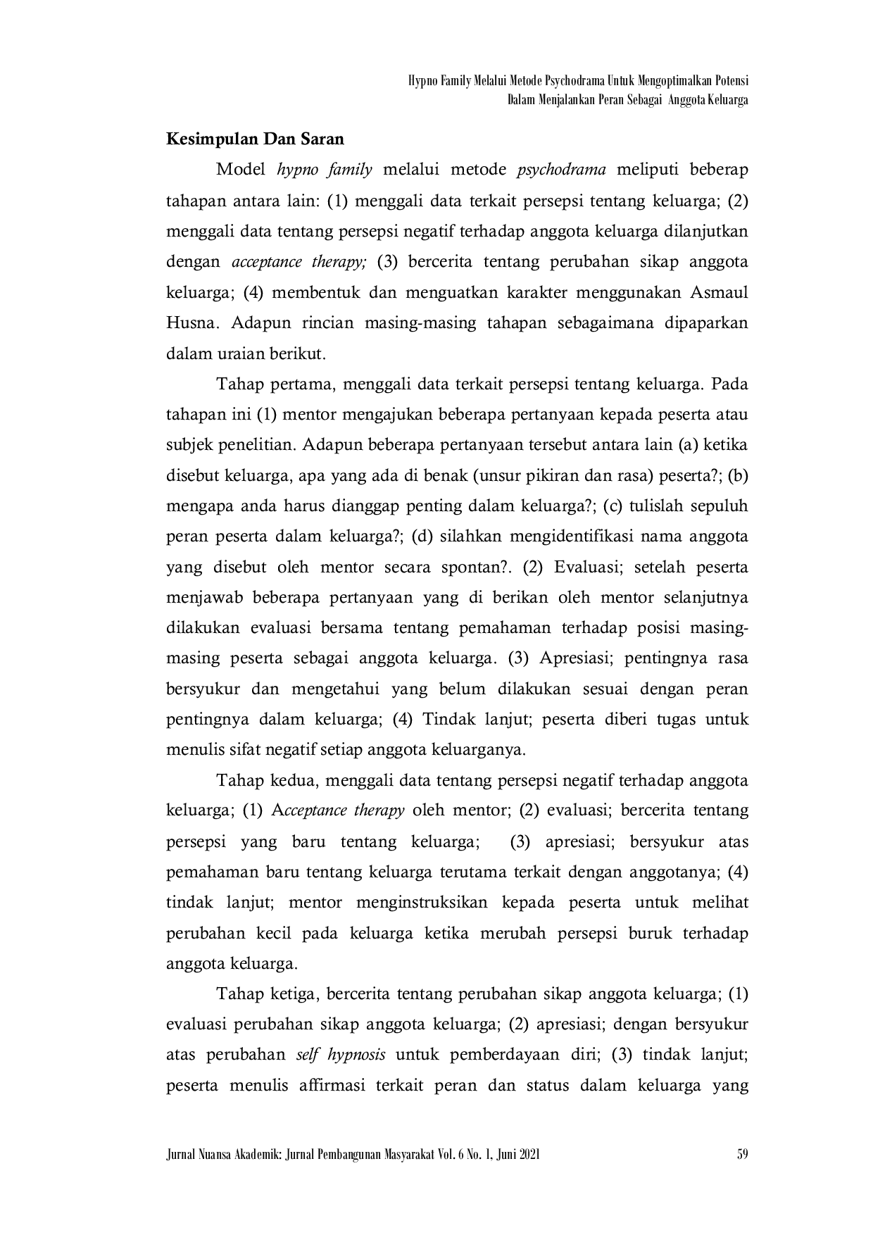 JURIS Hypno Family Melalui Metode Psychodrama Untuk Mengoptimalkan Potensi Dalam Menjalankan Peran Sebagai Anggota Keluarga