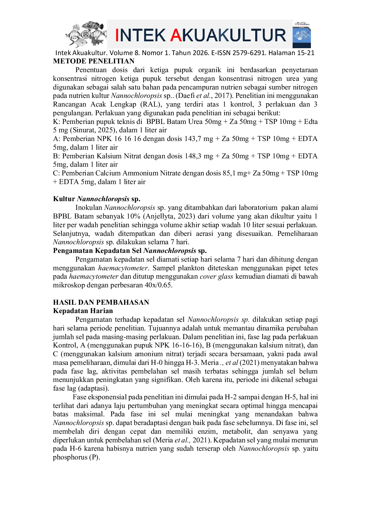 JURIS Efektivitas Pupuk Organik Yang Berbeda Untuk Substitusi Urea Sebagai Sumber Nitrogen Pada Nutrien Kultur Nannochloropsis Sp