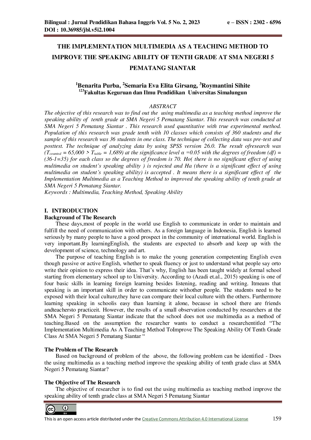 JURIS The Implementation Multimedia As A Teaching Method To Improve The Speaking Ability Of Tenth Grade At Sma Negeri 5 Pematang Siantar