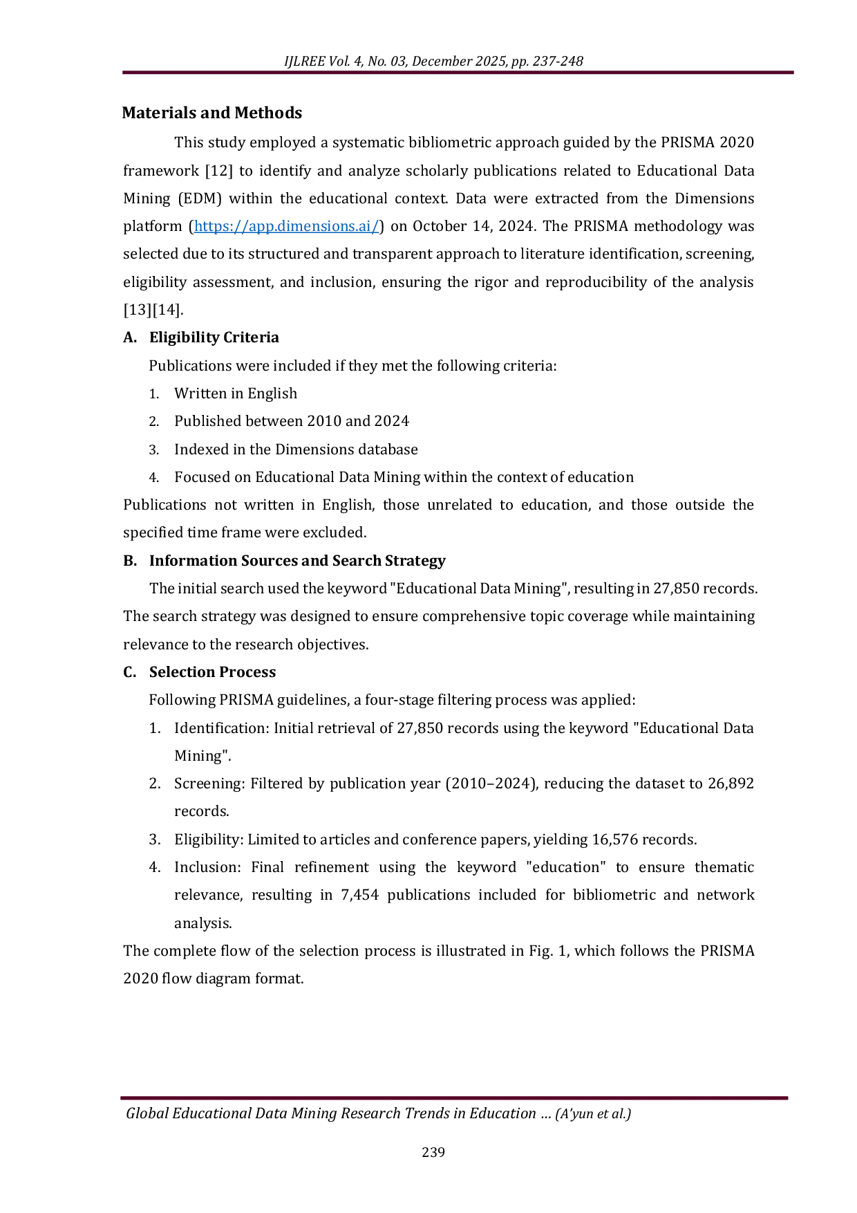 JURIS Global Educational Data Mining Research Trends in Education A Bibliometric Analysis and Implications for Transformational Leadership in Education