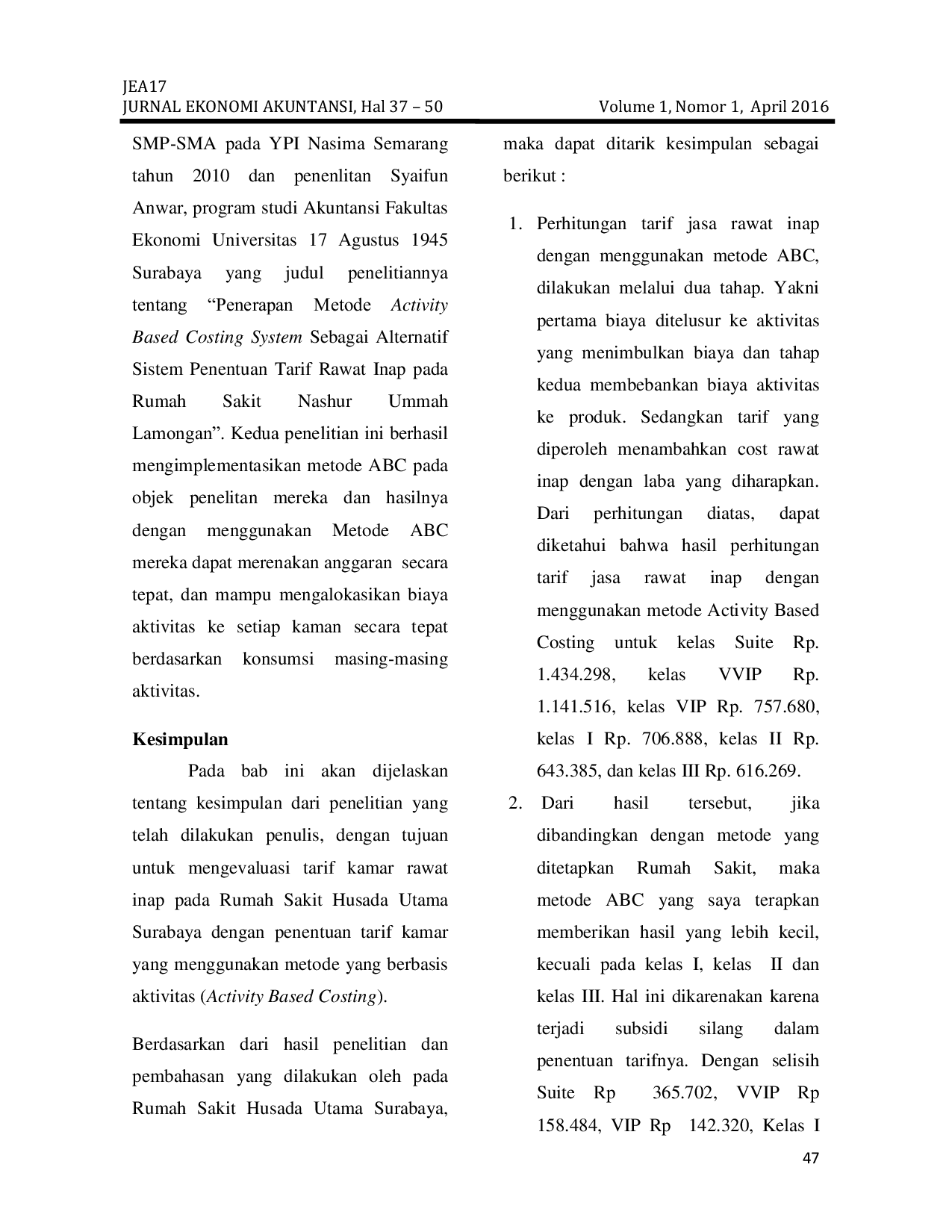 JURIS Penerapan Metode Activity Based Costing System Dalam Penentuan Tarif Jasa Rawat Inap Pada Rumah Sakit Husada Utama Surabaya