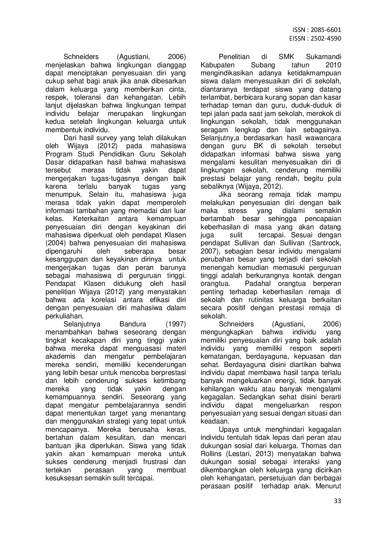 JURIS Hubungan Keyakinan Diri Dan Dukungan Sosial Dengan Penyesuaian Diri Mahasiswa