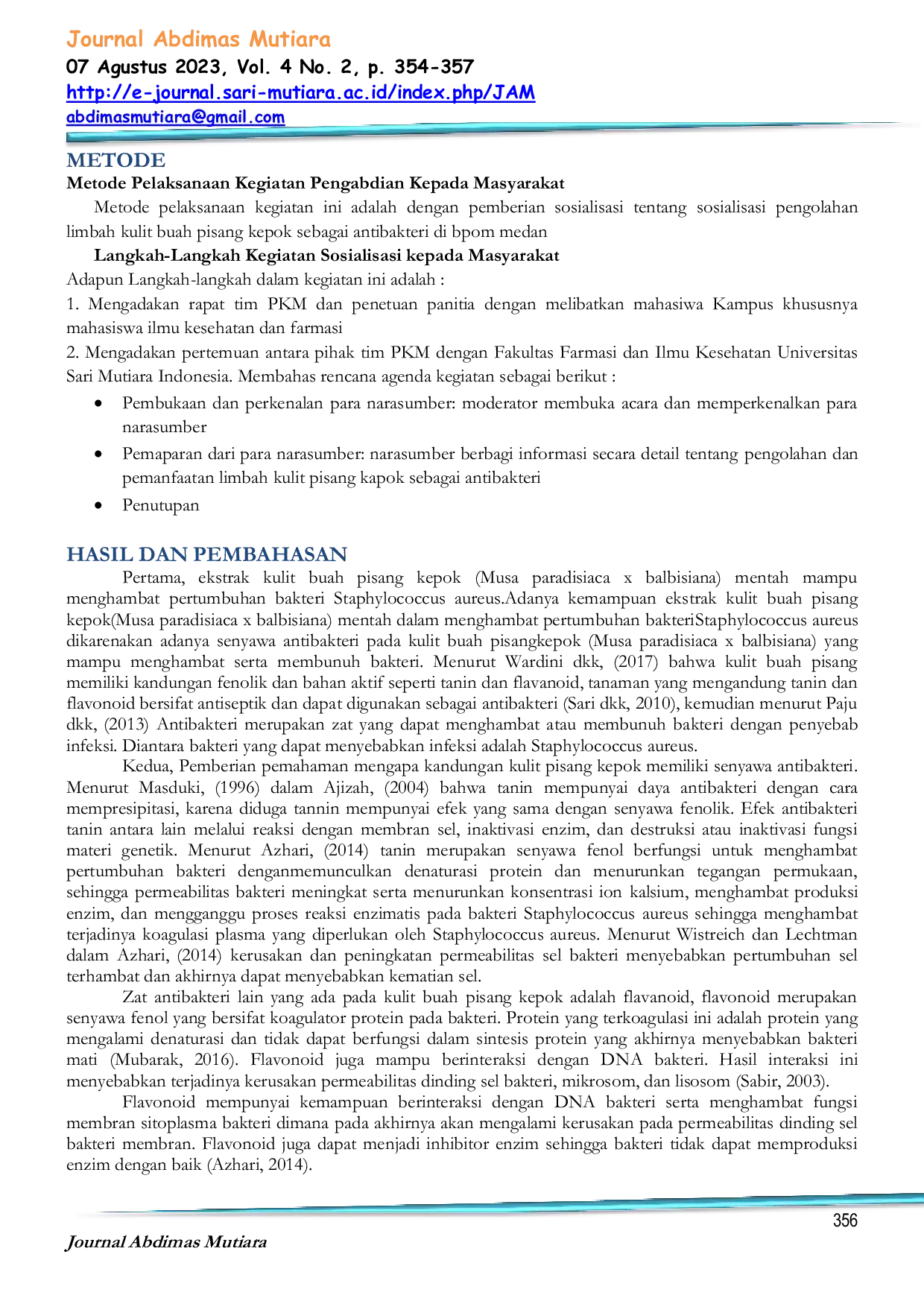 JURIS Sosialisasi Pengolahan Limbah Kulit Buah Pisang Kepok Sebagai Antibakteri Di BPOM Medan