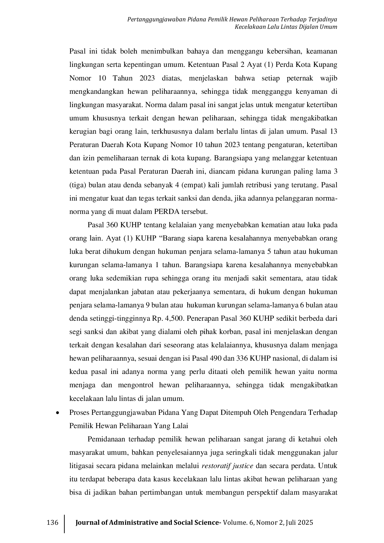 JURIS Pertanggungjawaban Pidana Pemilik Hewan Peliharaan Terhadap Terjadinya Kecelakaan Lalu Lintas Dijalan Umum