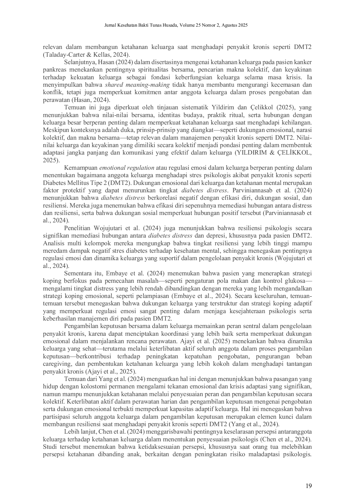 JURIS KETAHANAN KELUARGA BERDASARKAN PENDEKATAN IFR F A S E D STUDI KASUS PADA LIMA KELUARGA DENGAN ANGGOTA PENDERITA DIABETES TIPE 2 DI KOTA TASIKMALAYA Insights from Community Based Care in Tasikmala