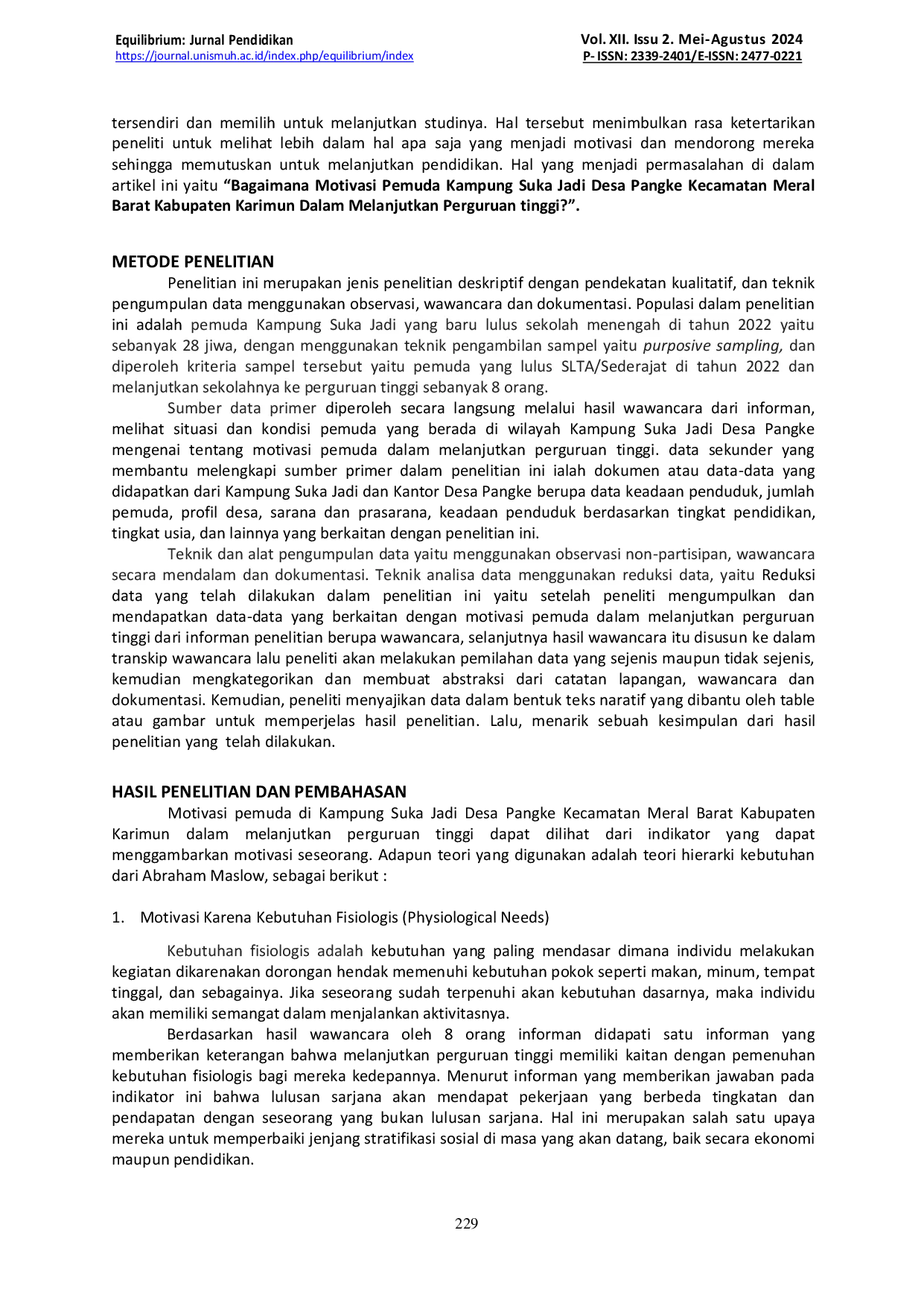 JURIS Motivasi Pemuda Dalam Melanjutkan Perguruan Tinggi Studi Pada Pemuda Yang Melanjutkan Studi Ke Perguruan tinggi Di Kampung Suka Jadi Desa Pangke Kabupaten Karimun