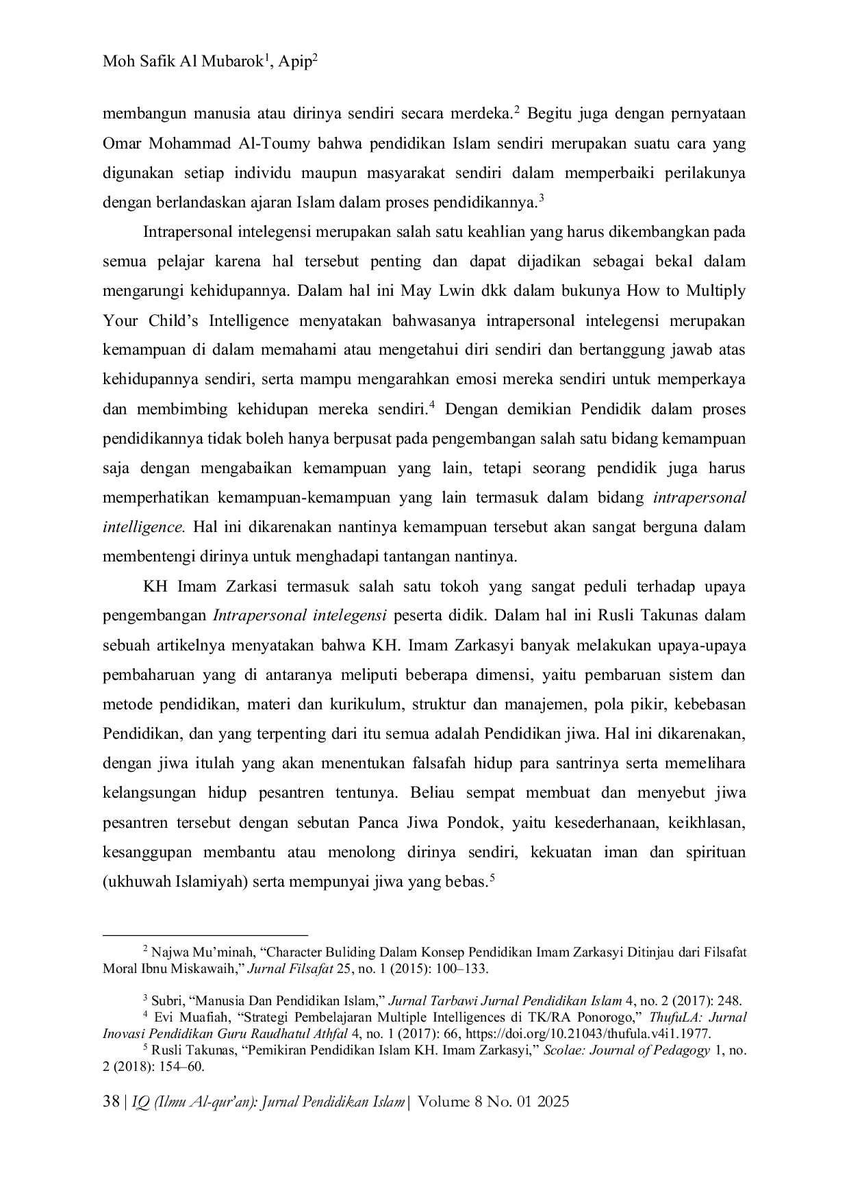 JURIS Relevansi Pemikiran Pendidikan Islam KH Imam Zarkasyi untuk Pembentukan Intrapersonal Intelegensi