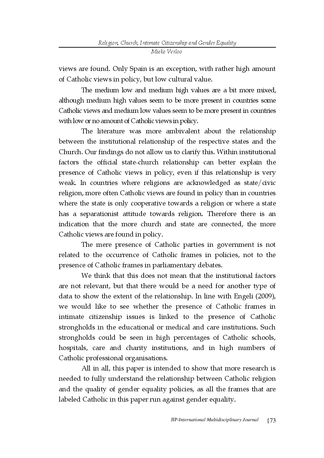 juris RELIGION CHURCH INTIMATE CITIZENSHIP AND GENDER EQUALITY An Analysis of Differences in Gender Equality Policies in European Catholic Countries