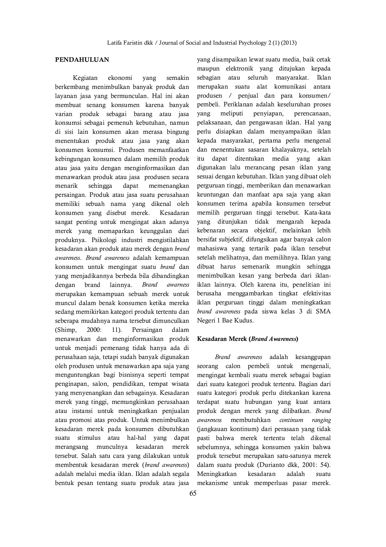 JURIS Efektivitas Iklan Perguruan Tinggi Dalam Meningkatkan Brand Awareness Pada Siswa Kelas 3 Di Sma Negeri 1 Bae Kudus