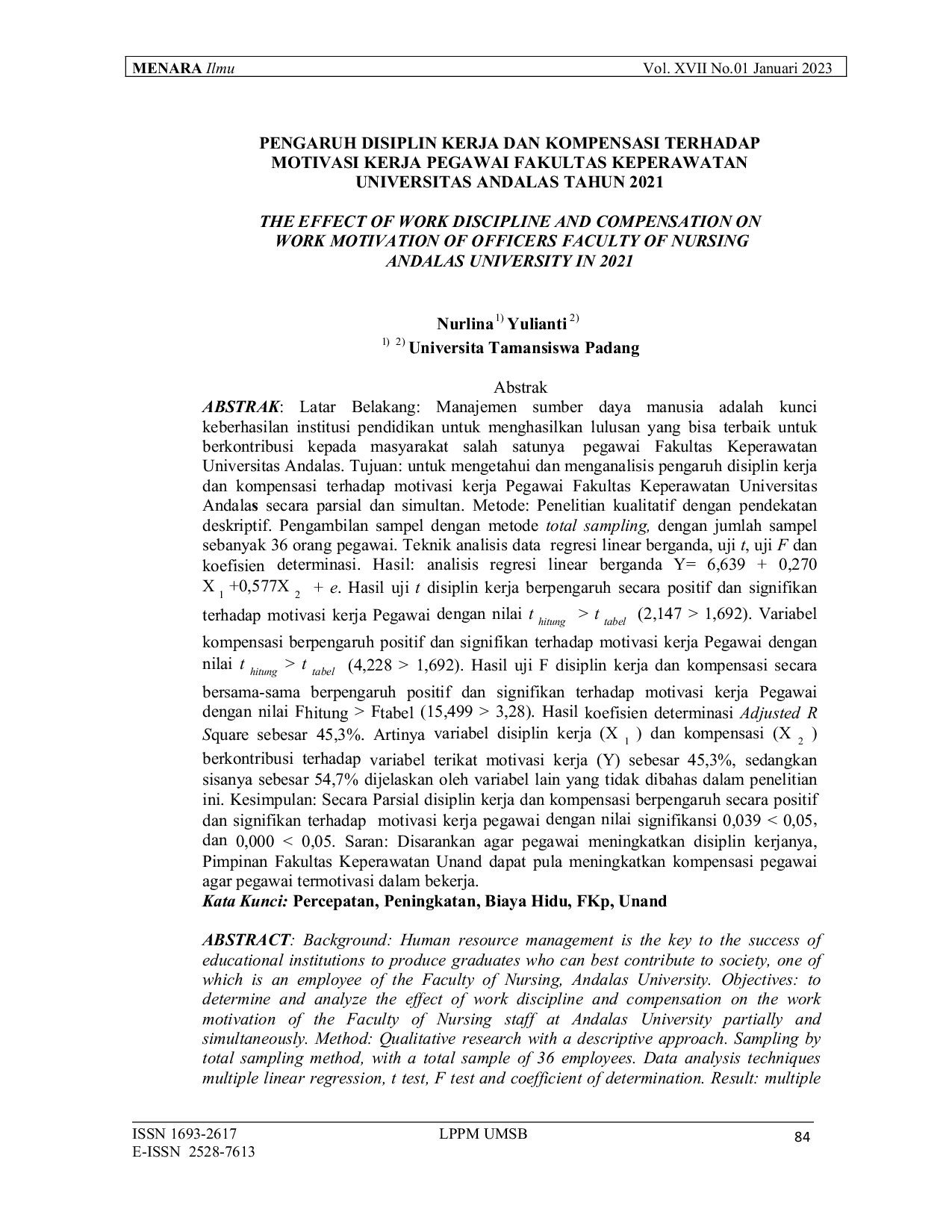JURIS Pengaruh Disiplin Kerja Dan Kompensasi Terhadap Motivasi Kerja Pegawai Fakultas Keperawatan Universitas Andalas Tahun 2021