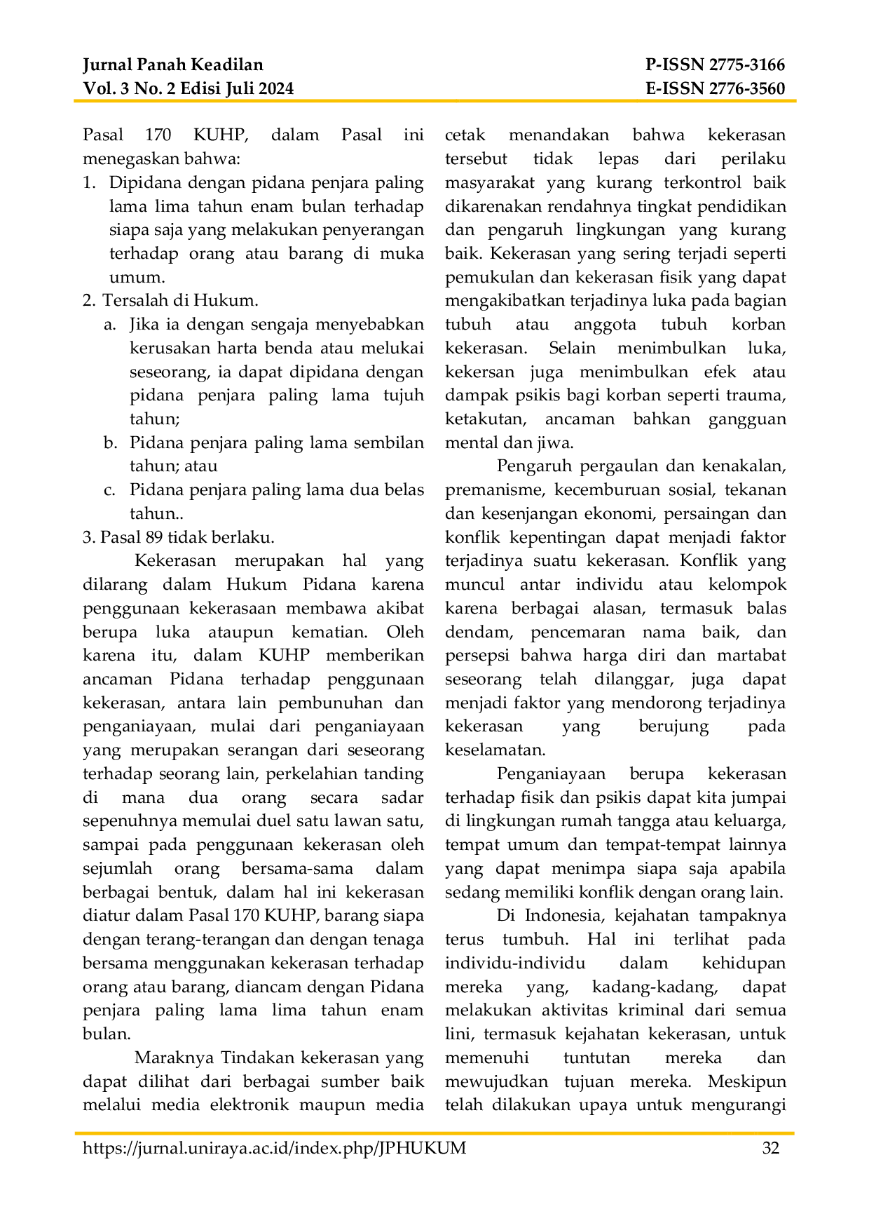 JURIS Putusan Pemidanaan Tindak Pidana Kekerasan yang Mengakibatkan Luka Berat dan Matinya Orang Studi Putusan Nomor 451 Pid B 2022 PN Jkt Utr