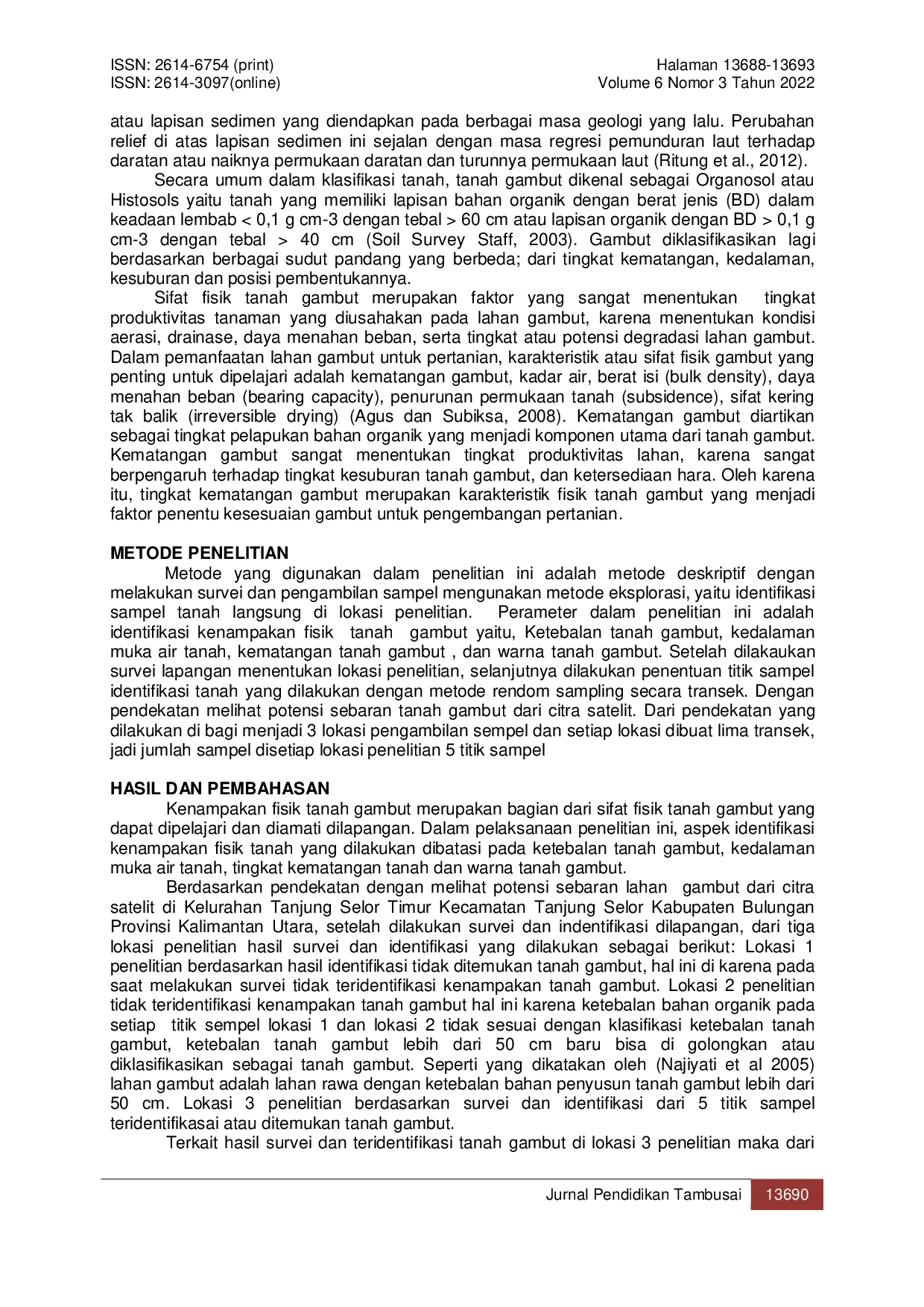 JURIS Identifikasi Kenampakan Fisik Tanah Gambut Peat Soil di Kelurahan Tanjung Selor Timur Kabupaten Bulungan Provinsi Kalimantan Utara