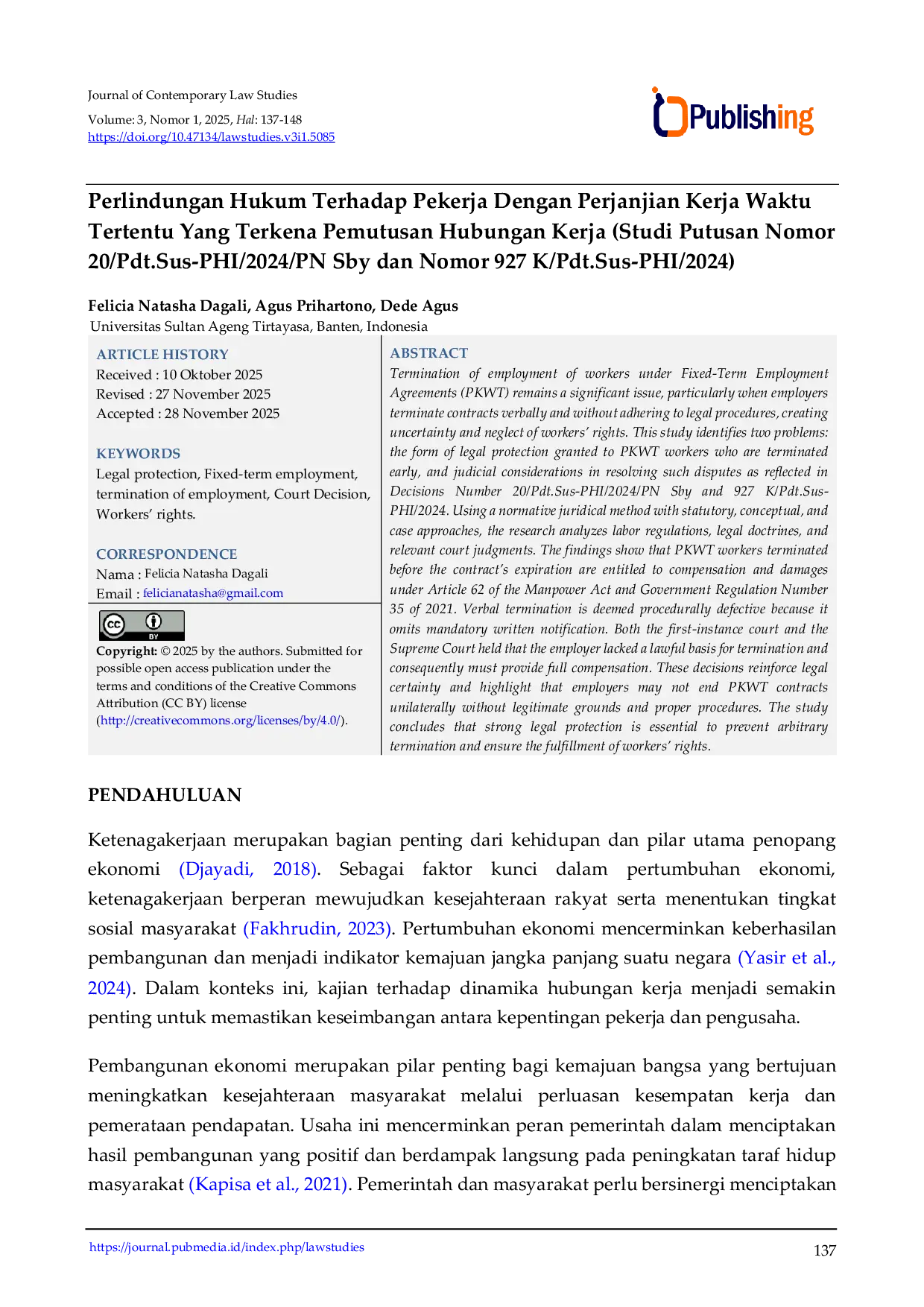 JURIS Perlindungan Hukum Terhadap Pekerja Dengan Perjanjian Kerja Waktu Tertentu Yang Terkena Pemutusan Hubungan Kerja Studi Putusan Nomor 20 Pdt Sus PHI 2024 PN Sby dan Nomor 927 K Pdt Sus PHI 2024