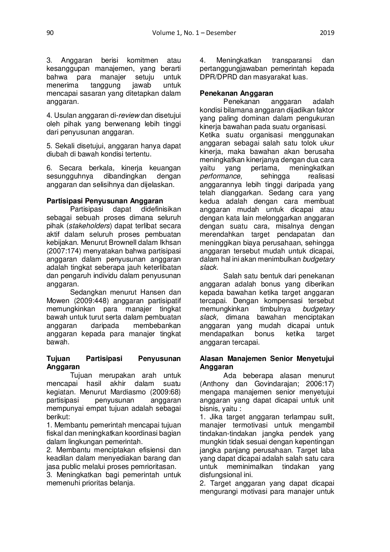 JURIS THE EFFECT OF BUDGET PARTICIPATION BUDGET PRESSURE AND BUDGET COMMITTEE AGAINST BUDGET BREAKS Case Study at Subang Regency Education Office