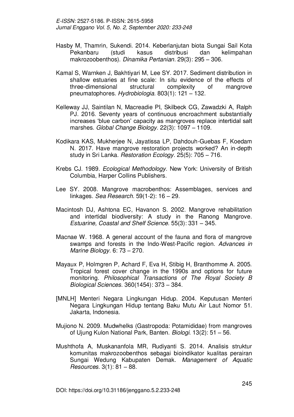 JURIS PENGARUH KARAKTERISTIK LINGKUNGAN TERHADAP MAKROZOOBENTOS DI KAWASAN REBOISASI MANGROVE KEPULAUAN SERIBU INDONESIA