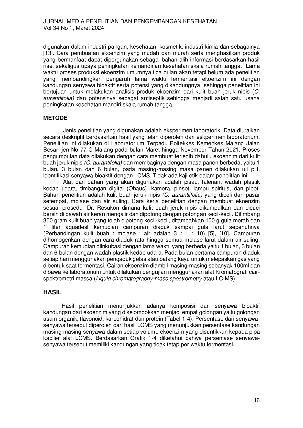 juris ANALISIS PEMBUATAN DAN POTENSI EKOENZIM KULIT BUAH JERUK NIPIS Citrus aurantiifolia SEBAGAI UPAYA PENINGKATAN KESEHATAN MANDIRI RUMAH TANGGA
