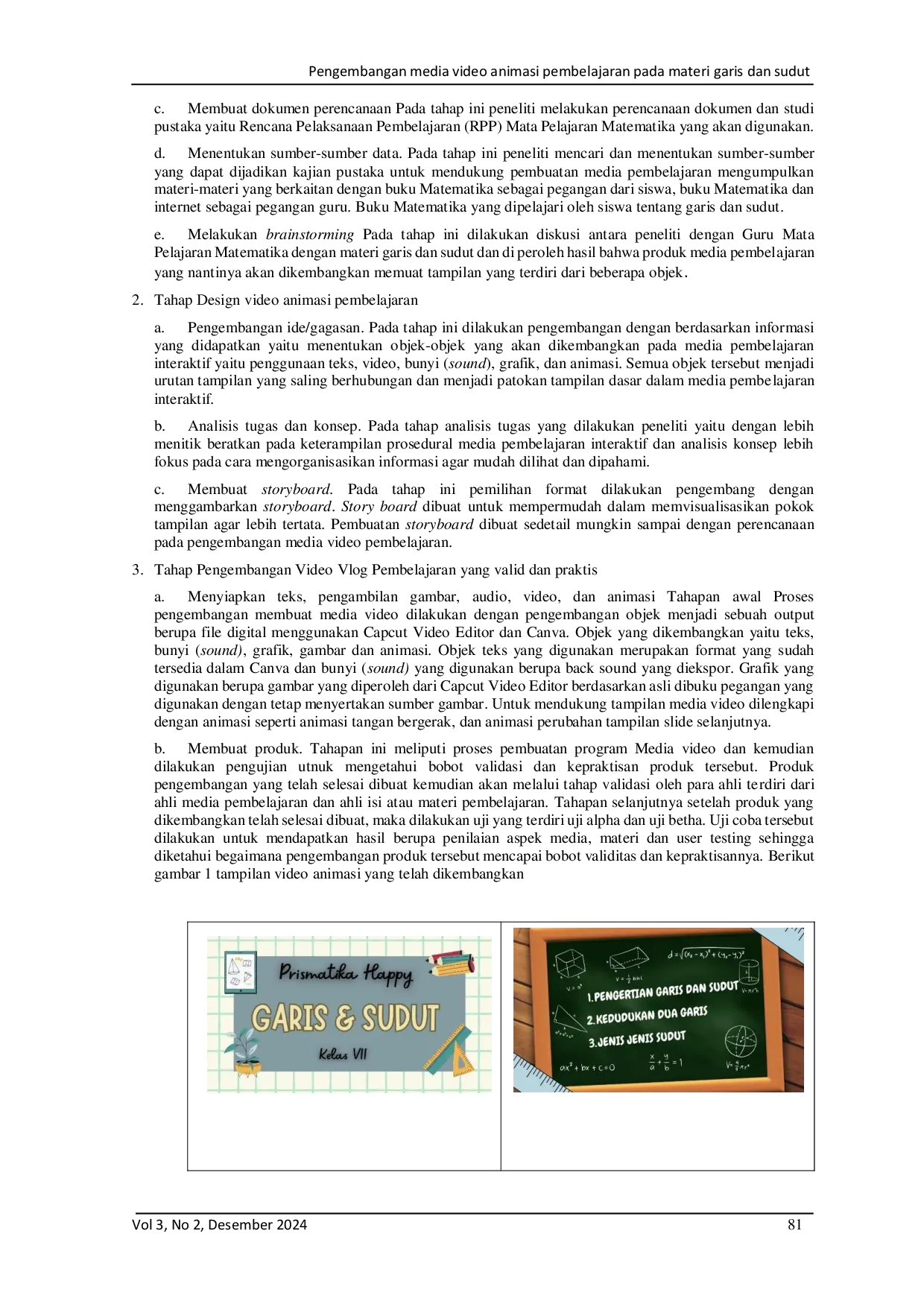 JURIS Pengembangan media video animasi pembelajaran pada materi garis dan sudut