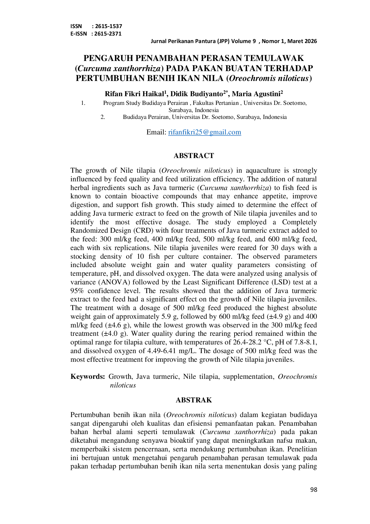JURIS Effect of Adding Temulawak Curcuma xanthorrhiza Extract to Artificial Feed on the Growth of Nile Tilapia Oreochromis niloticus Fingerlings PENGARUH PENAMBAHAN PERASAN TEMULAWAK Curcuma xanthorrh