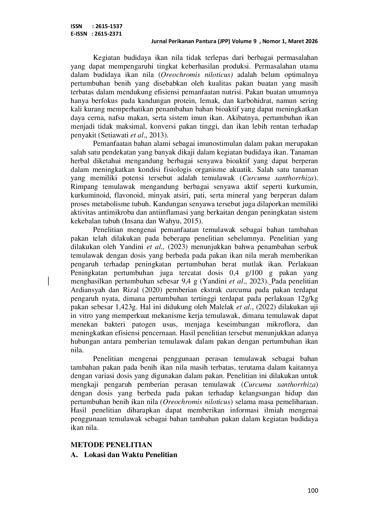 JURIS Effect of Adding Temulawak Curcuma xanthorrhiza Extract to Artificial Feed on the Growth of Nile Tilapia Oreochromis niloticus Fingerlings PENGARUH PENAMBAHAN PERASAN TEMULAWAK Curcuma xanthorrh