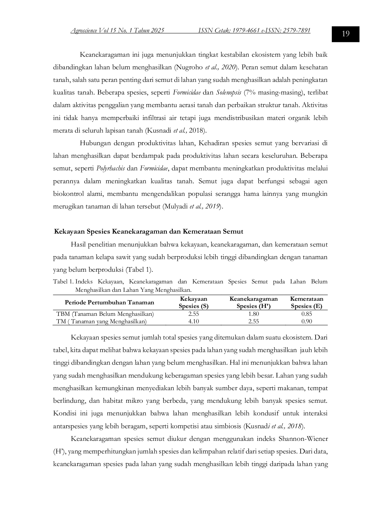 JURIS Keanekaragaman Dan Peran Semut Pada Tanaman Kelapa Sawit Elaeis Guineensis Di Berbagai Fase Pertumbuhan Di Pt Mopoli Raya Rantau Aceh Tamiang