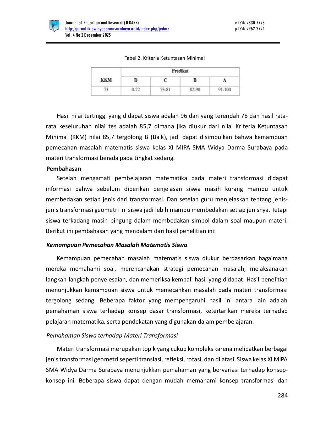 JURIS Analisa Kemampuan Pemecahan Masalah Matematis Siswa Kelas XI MIPA SMA Widya Darma Pada Materi Transformasi