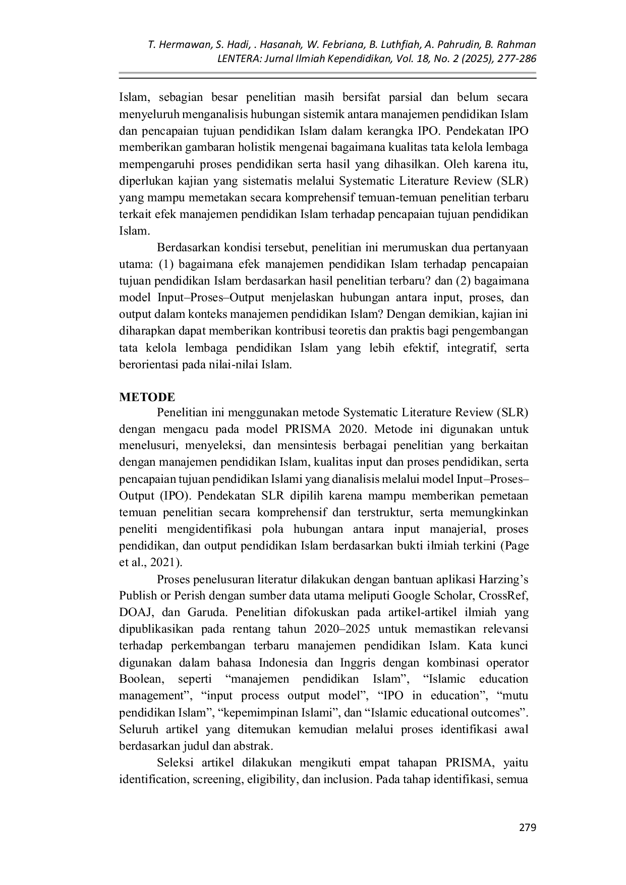 JURIS Efek Manajemen Pendidikan Islam Terhadap Pencapaian Tujuan Pendidikan Islami Berdasarkan Model Input Proses Output IPO