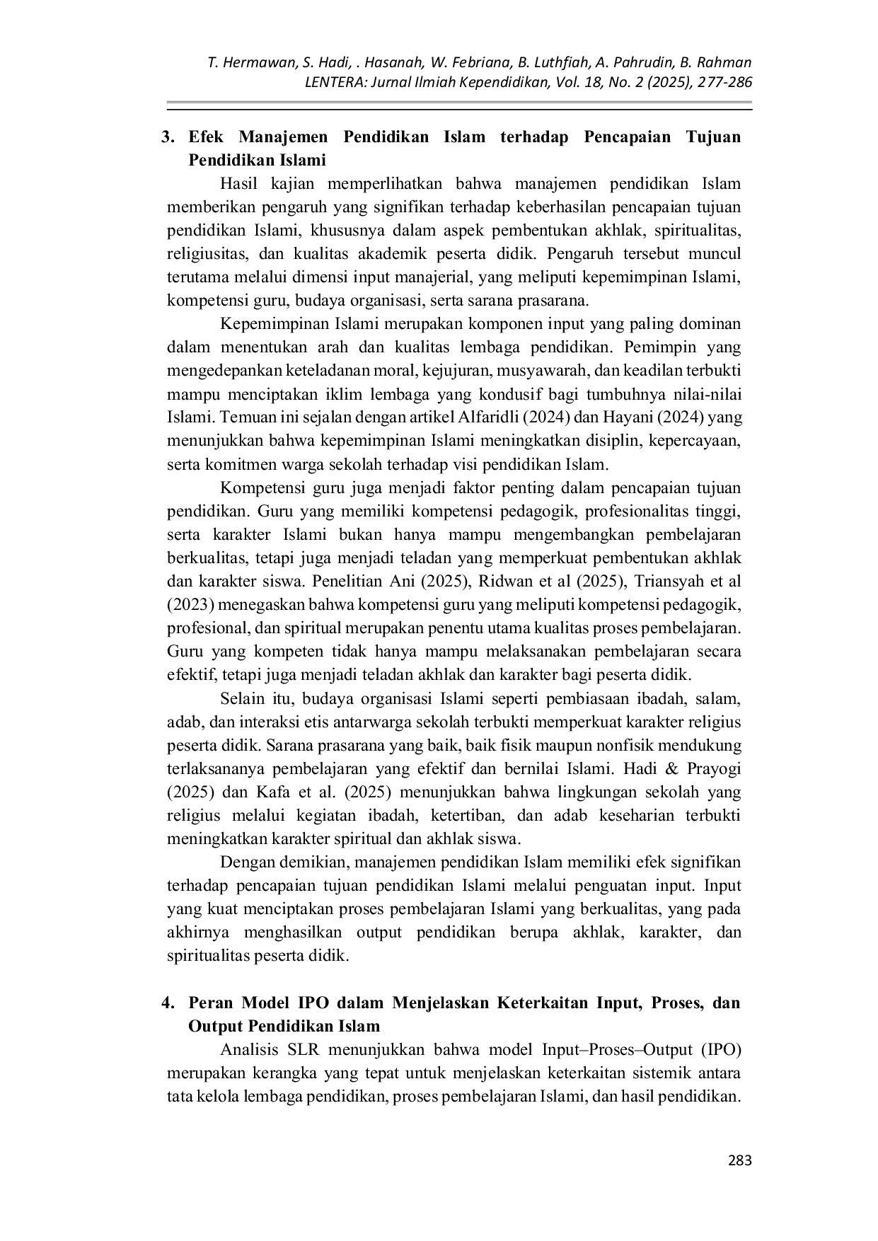 JURIS Efek Manajemen Pendidikan Islam Terhadap Pencapaian Tujuan Pendidikan Islami Berdasarkan Model Input Proses Output IPO