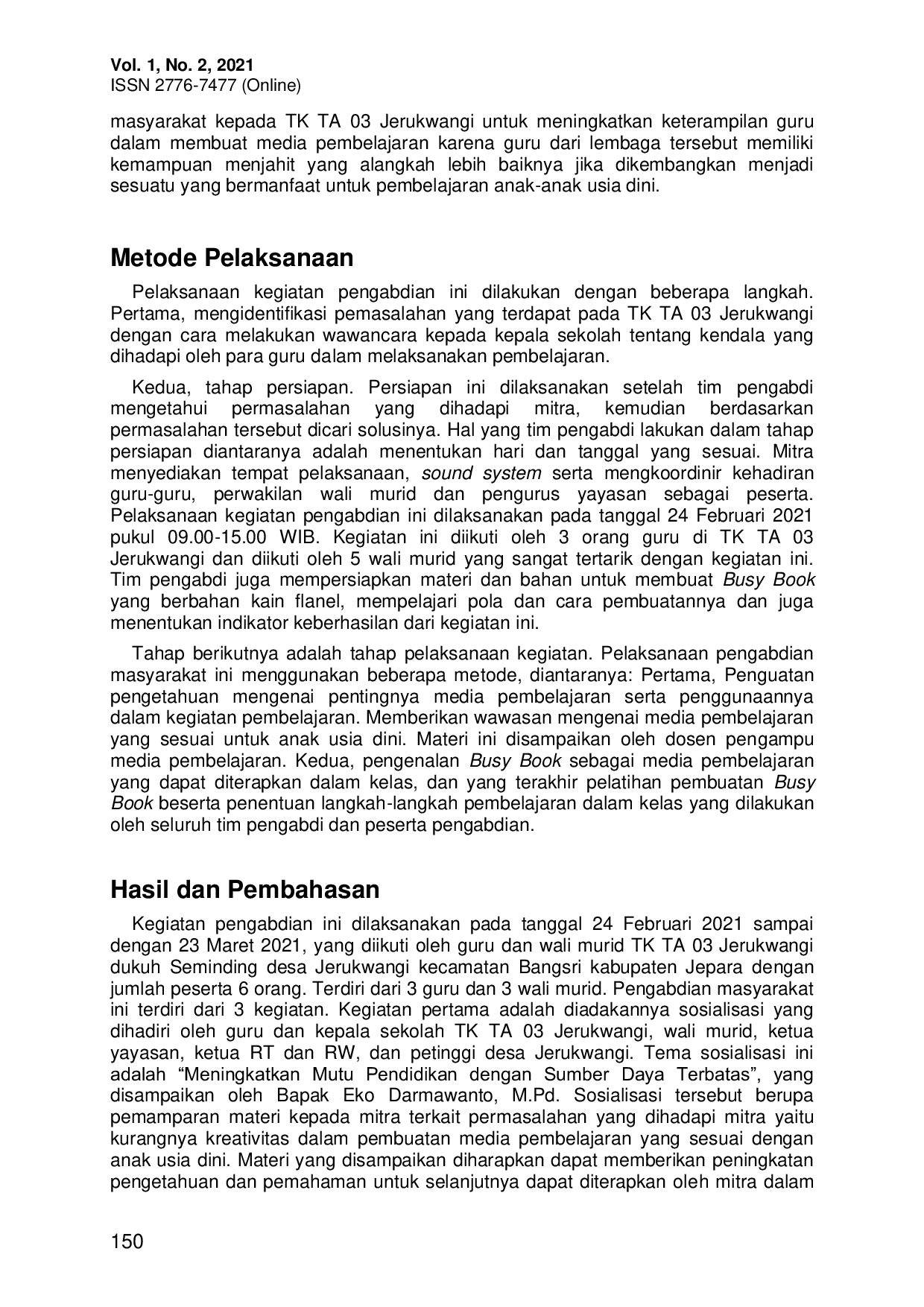 JURIS Pemanfaatan Kain Flanel Sebagai Alat Pembelajaran Edukatif Busy Book Di TK TA 03 Jerukwangi