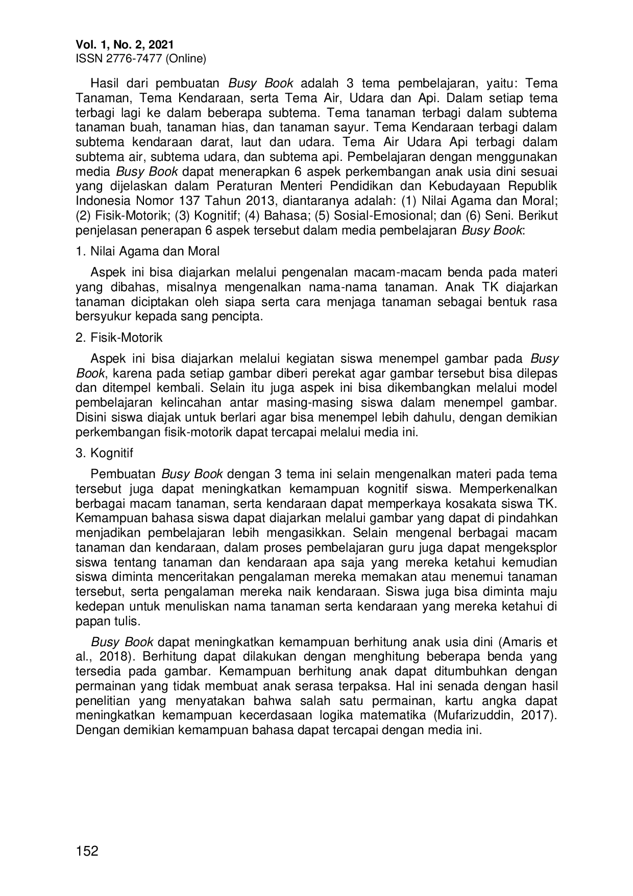 JURIS Pemanfaatan Kain Flanel Sebagai Alat Pembelajaran Edukatif Busy Book Di TK TA 03 Jerukwangi