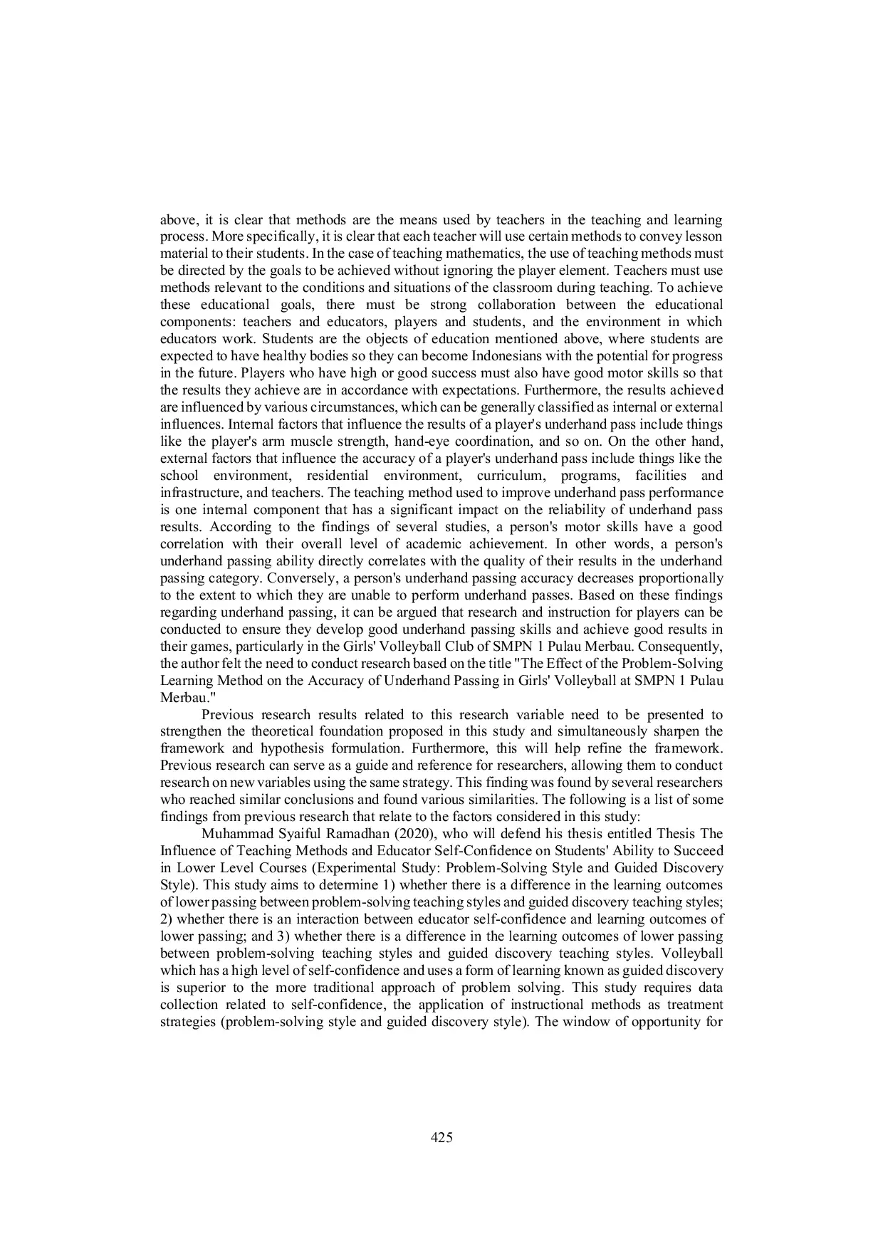 JURIS The Effect Of Problem Solving Learning Methods On The Accuracy Of Underhand Passes In Girls Volleyball At SMP N 2 Hamparan Perak Deli Serdang