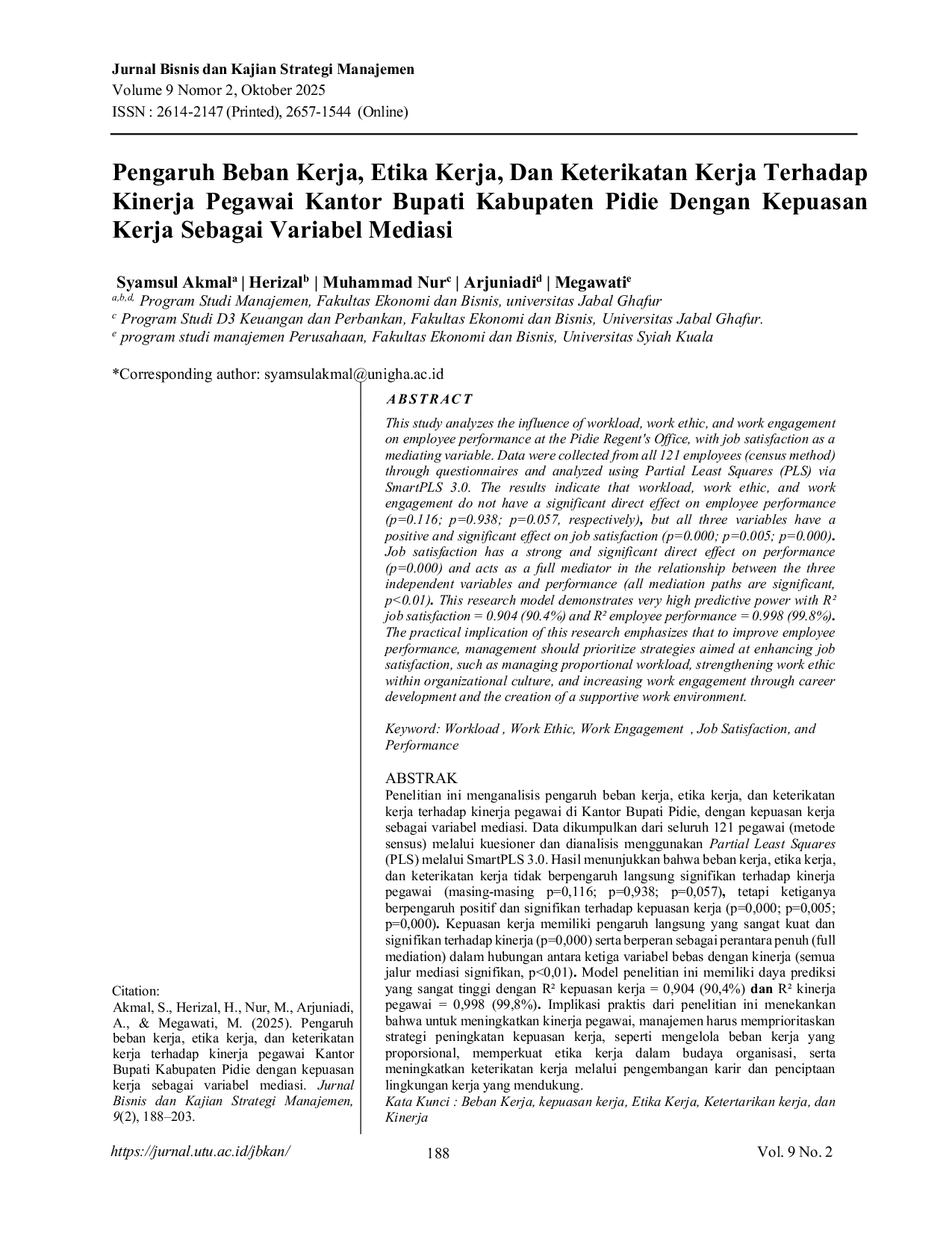 JURIS Pengaruh Beban Kerja Etika kerja dan Keterikatan Kerja terhadap Kinerja Pegawai Kantor Bupati Kabupaten Pidie dengan Kepuasan Kerja sebagai Variabel Mediasi