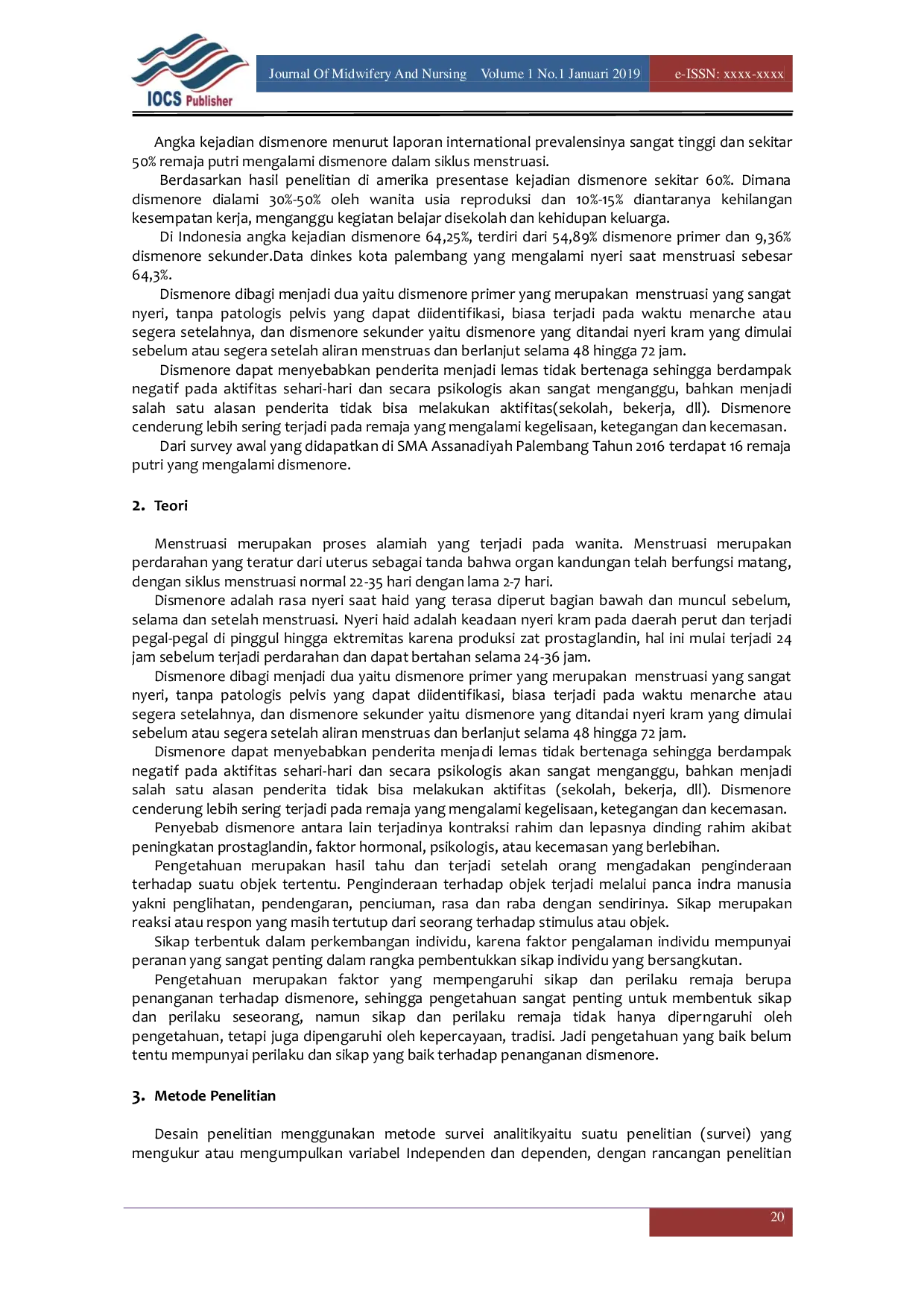 JURIS Hubungan Pengetahuan Terhadap Sikap Remaja Putri Dalam Penanganan Dismenore Di Sma Assanadiyah Palembang Tahun 2016