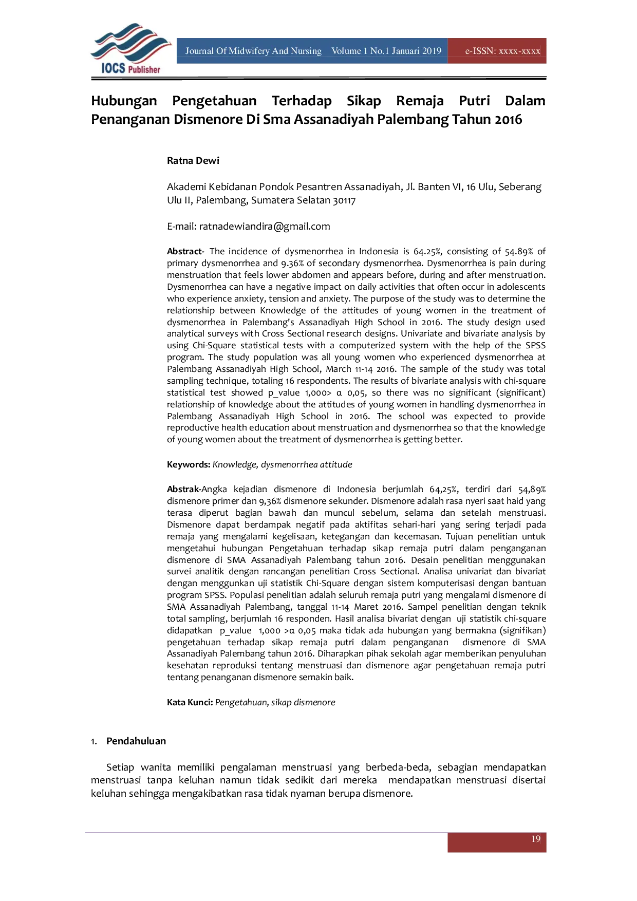 JURIS Hubungan Pengetahuan Terhadap Sikap Remaja Putri Dalam Penanganan Dismenore Di Sma Assanadiyah Palembang Tahun 2016