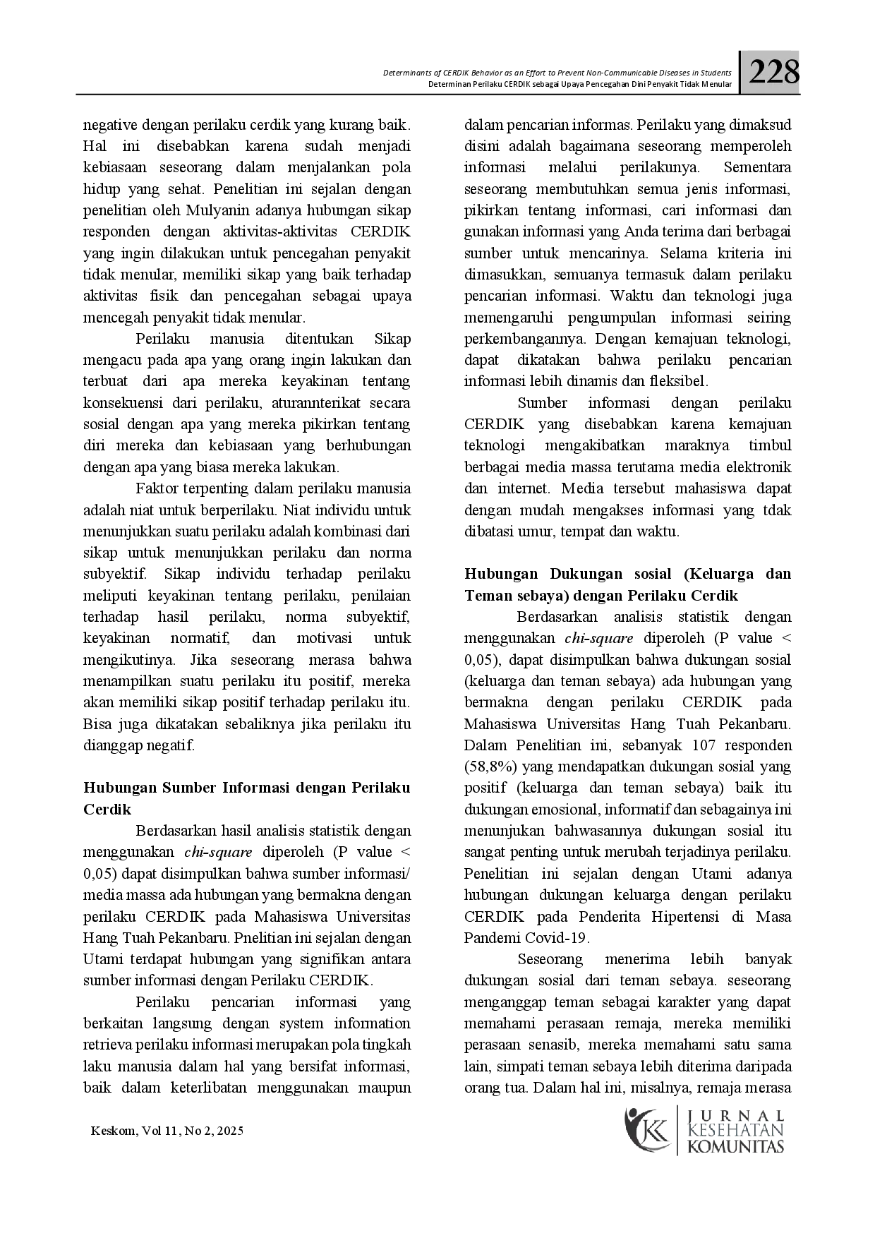 juris Determinants Of Cerdik Behavior As An Effort To Prevent Non Communicable Diseases In Students Determinan Perilaku Cerdik Sebagai Upaya Pencegahan Dini Penyakit Tidak Menular