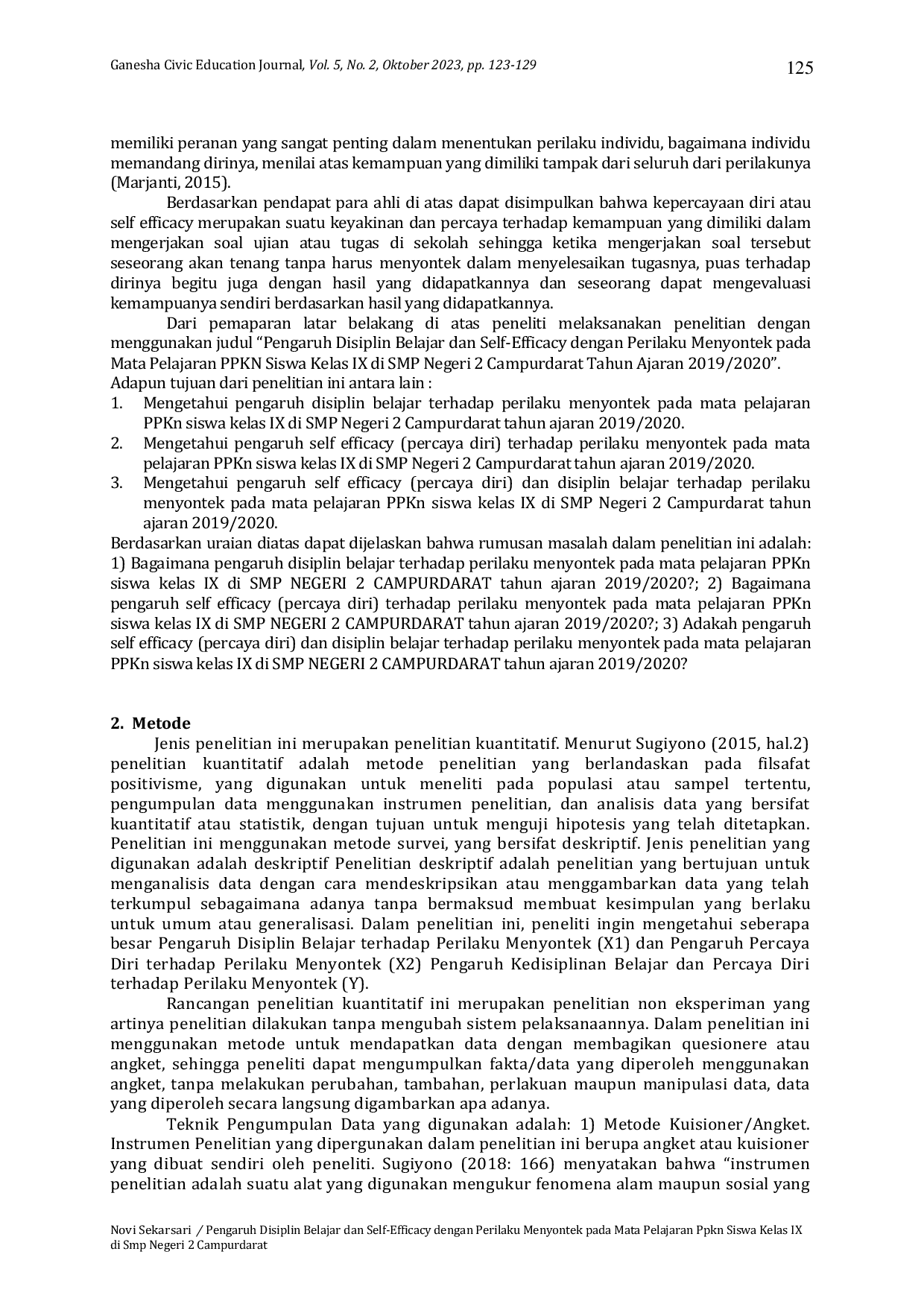 JURIS Pengaruh Disiplin Belajar dan Self Efficacy dengan Perilaku Menyontek pada Mata Pelajaran PPKn Siswa Kelas IX di SMP Negeri 2 Campurdarat