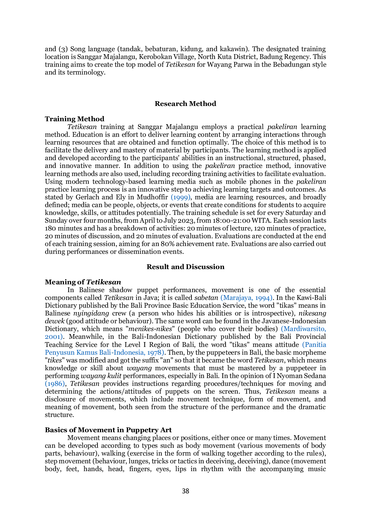 JURIS Tetikesan Practical Training Of Wayang Parwa Bebadungan Style Performance In Sanggar Majalangu