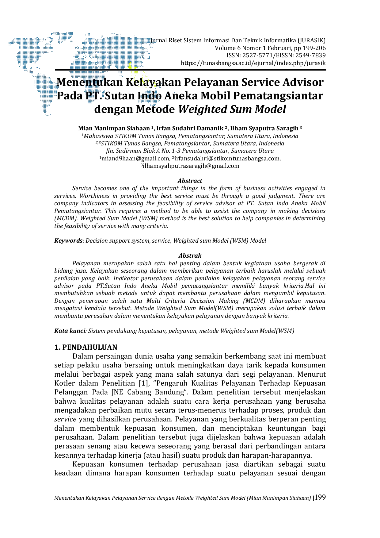 JURIS Menentukan Kelayakan Pelayanan Service Advisor Pada PT Sutan Indo Aneka Mobil Pematangsiantar dengan Metode Weighted Sum Model
